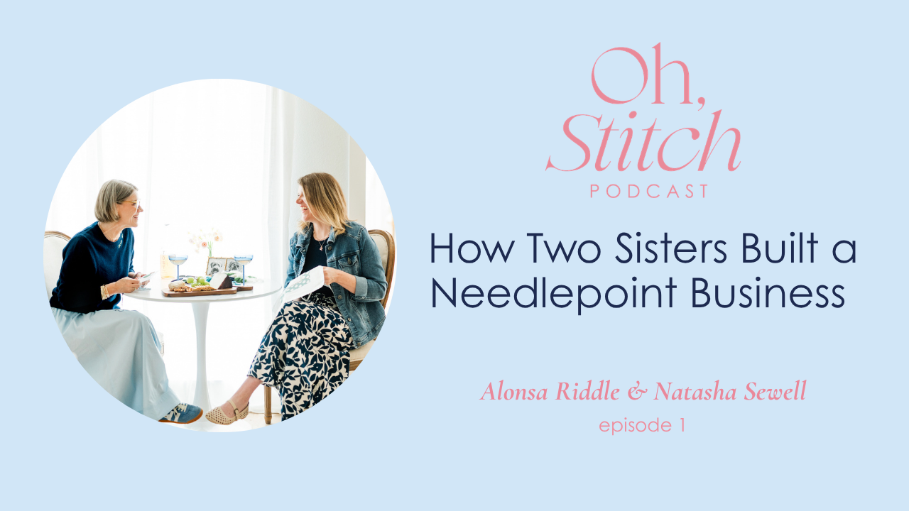Alonsa and Natasha sitting at a table needlepointing. Oh Stitch Podcast header