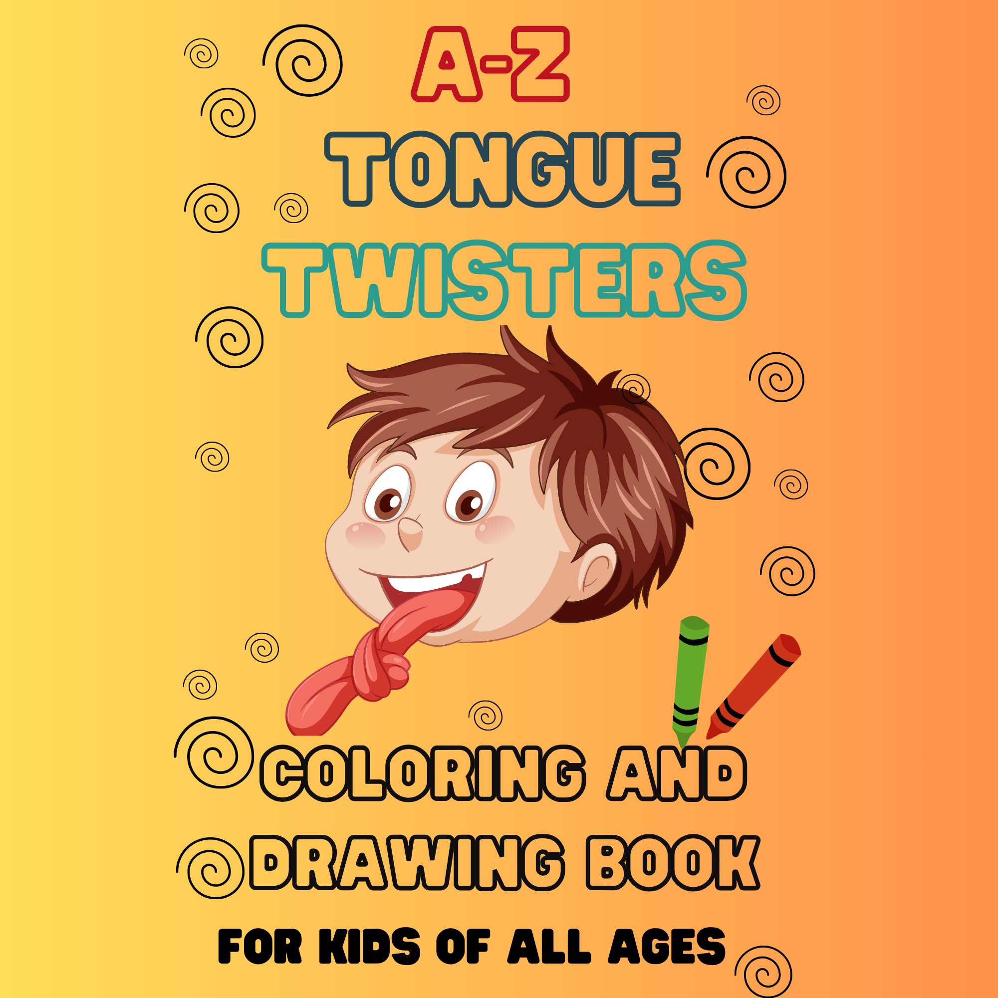 A-Z Tongue Twisters:Coloring and Drawing Book