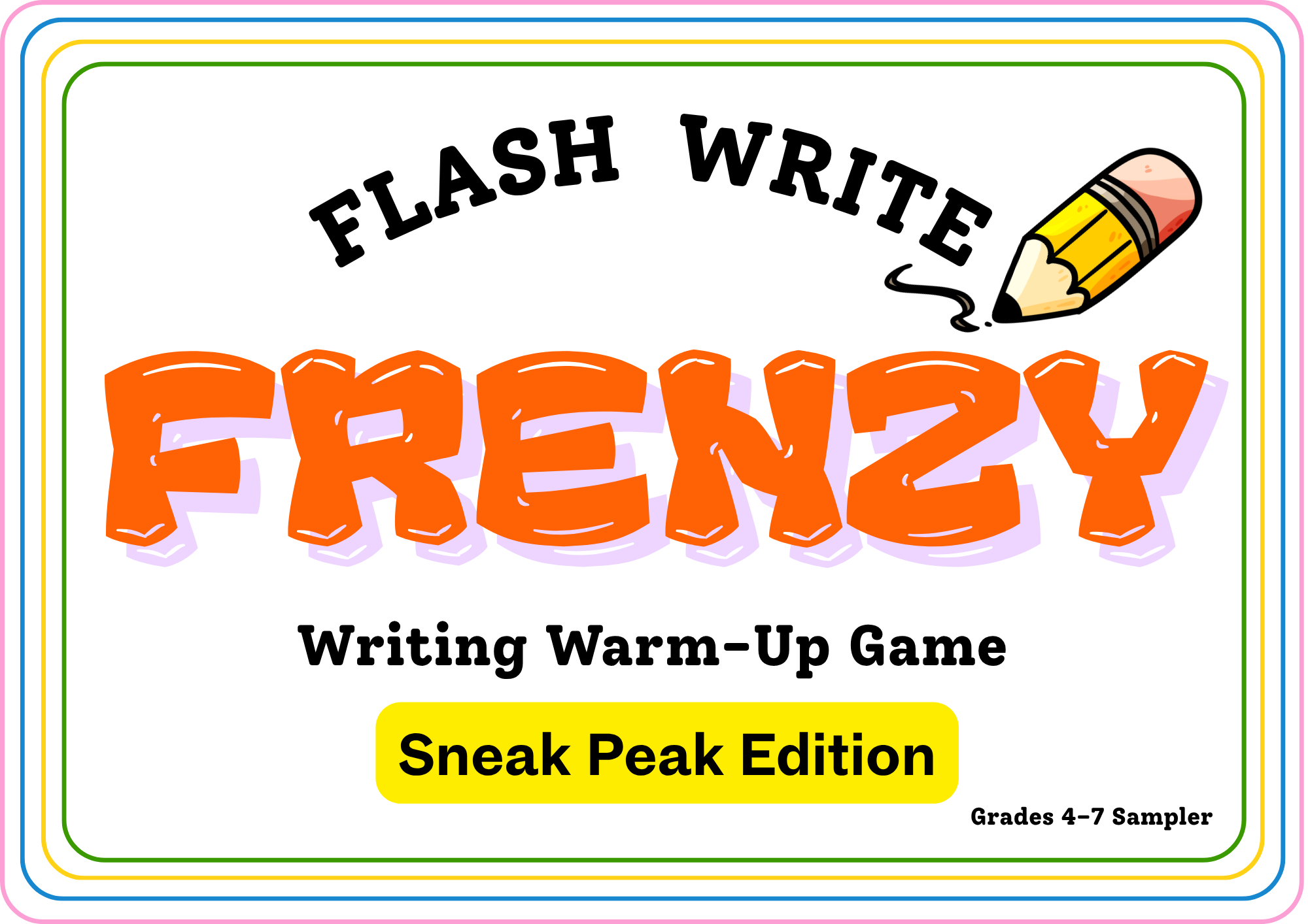 Sneak Peek Deck (Grades 4–7) : Flash Write Frenzy