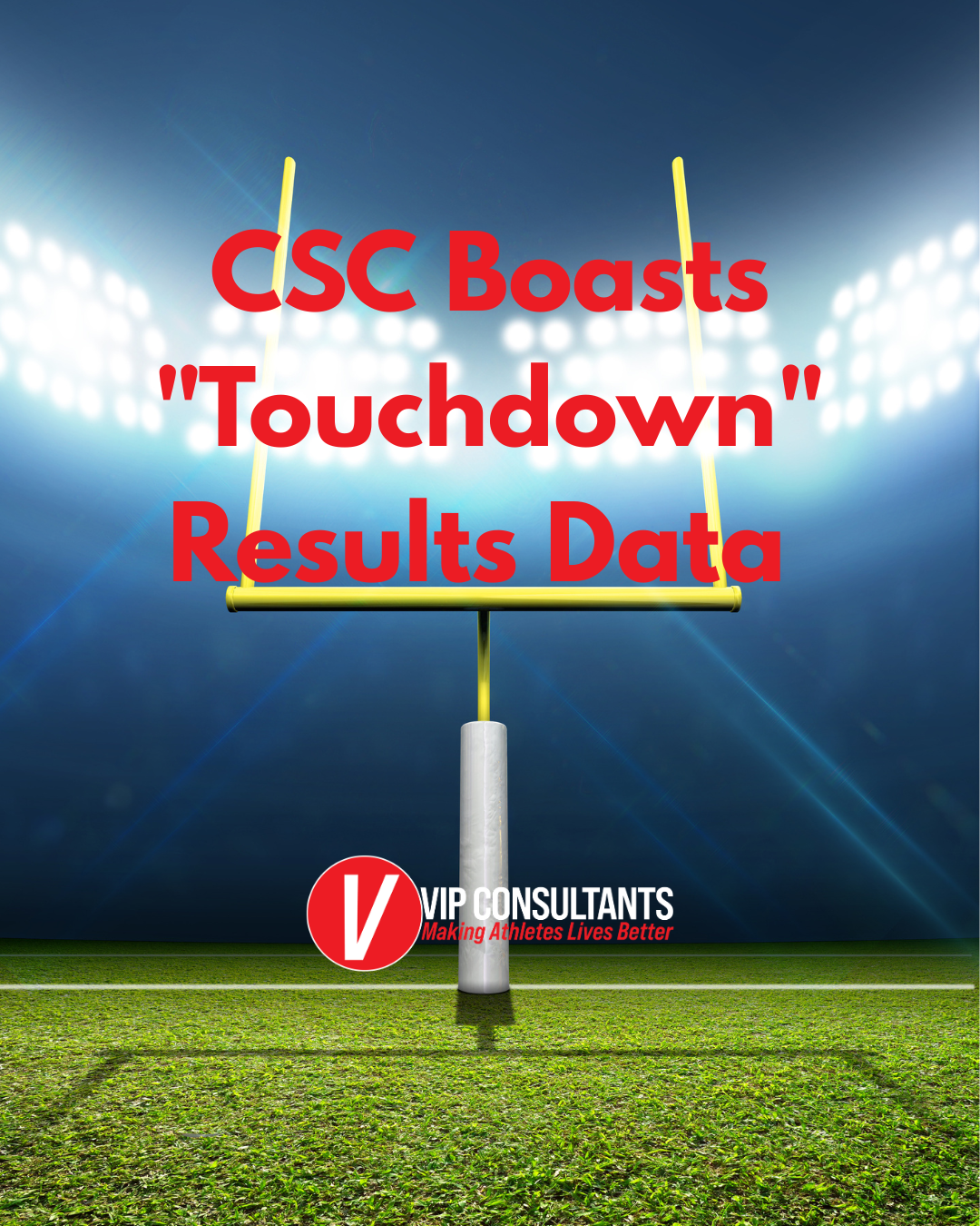 CSC Boasts "Touchdown" Results Data