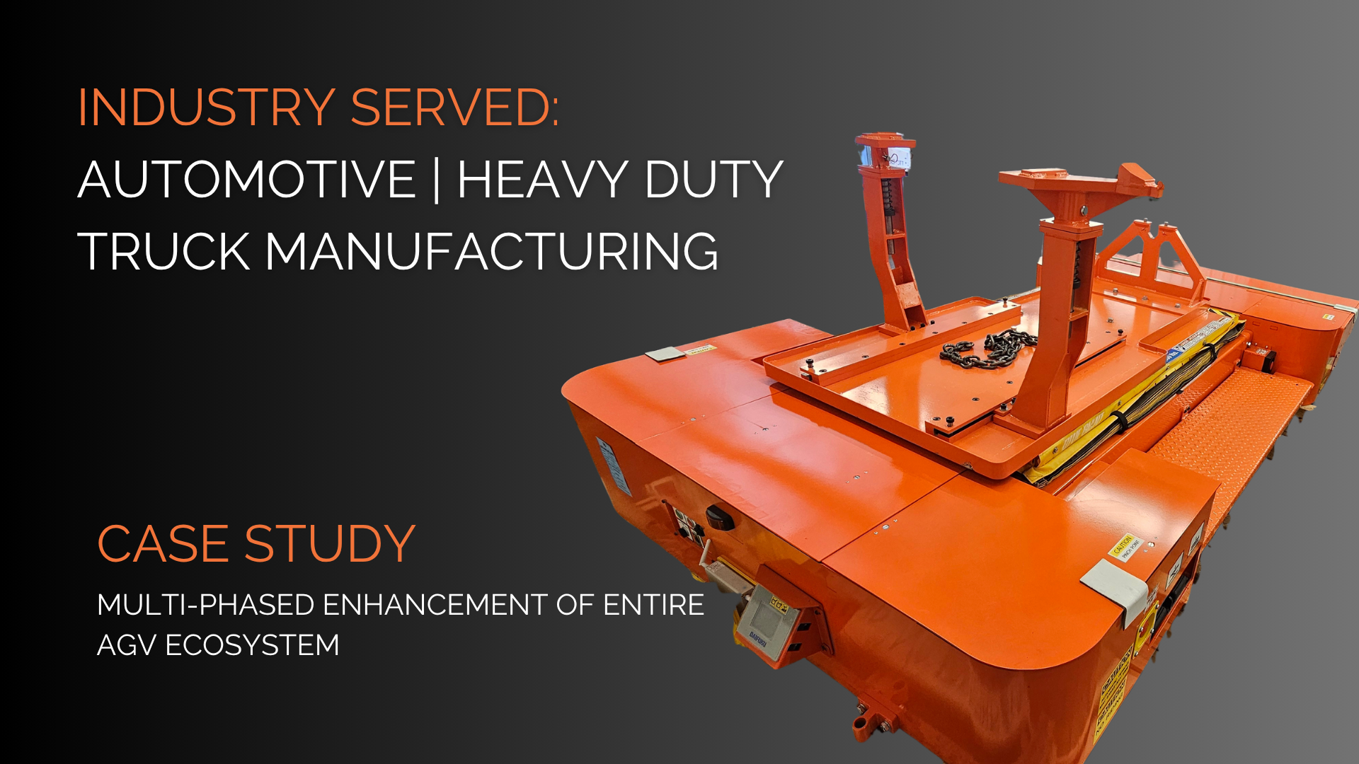 Automated Guided Vehicles. Industry | Automotive | Heavy Duty Truck Manufacturing (Case Study 5984)