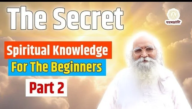 2012,Part-2,Spiritual Knowledge For Beginners