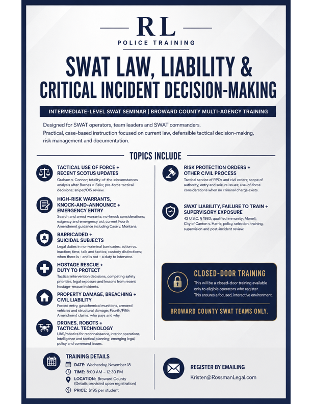 November 18th, 2026 - Swat Law, Liability, and Critical Incident Decision Making