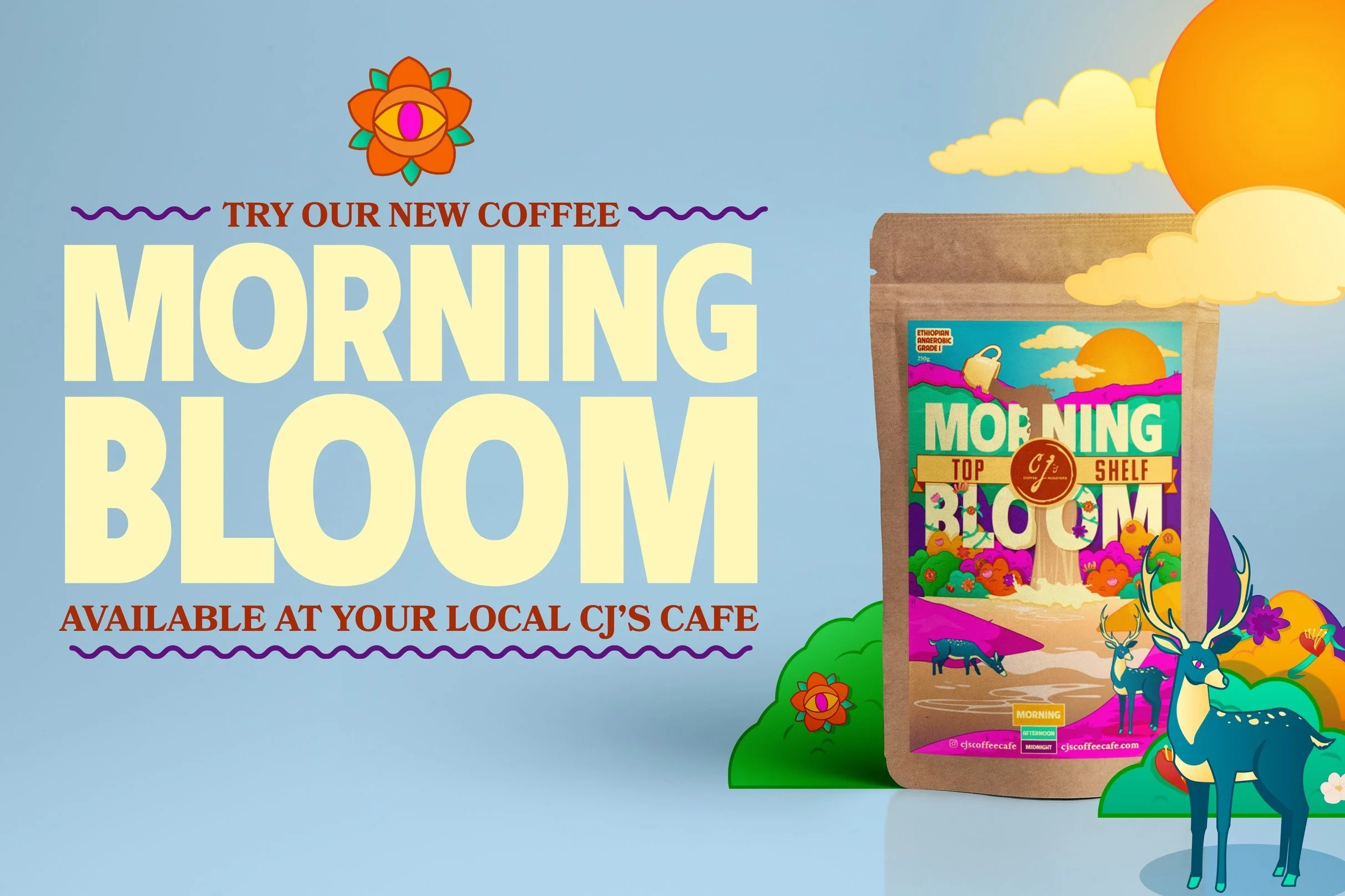 Advertisement for 'Morning Bloom' coffee available at CJ's Café, featuring vibrant, cartoon-style landscape with a deer and colorful plants.