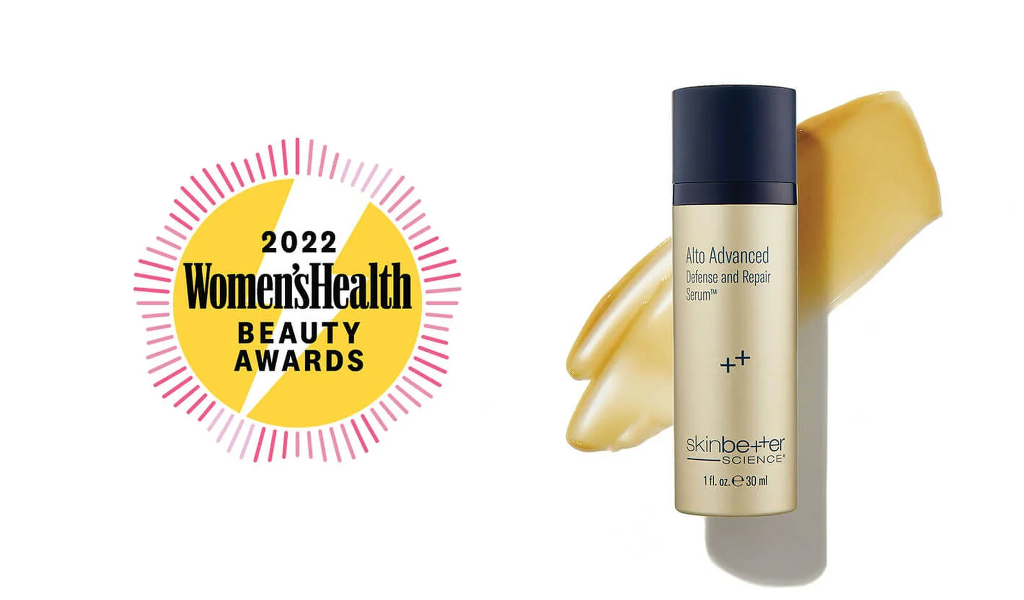 2022 Women's Health Beauty Awards logo next to a bottle of Skin & Plus Science Alto Advanced Defense and Repair Serum with a smear of the serum in the background.