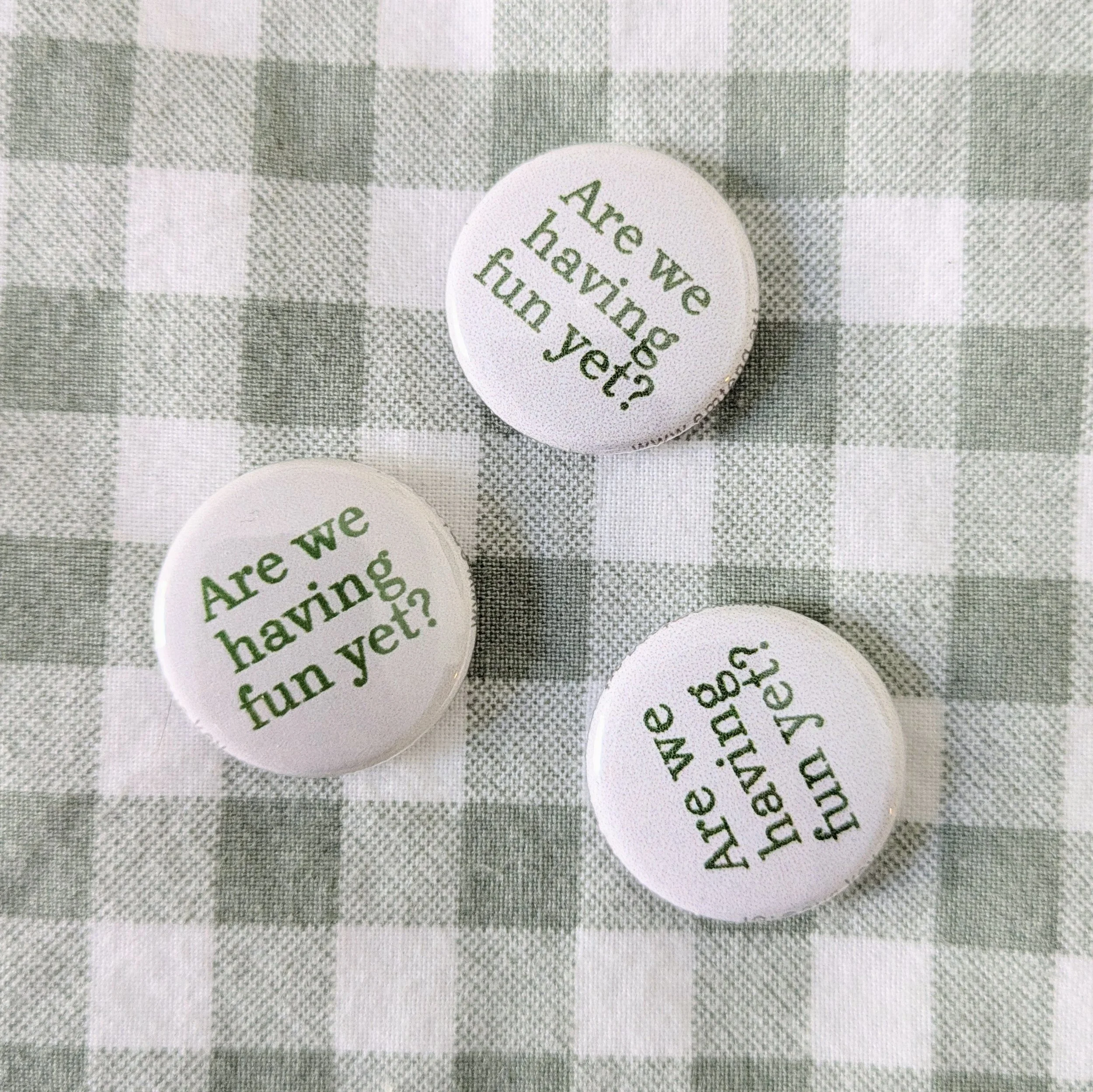 Are We Having Fun Yet?