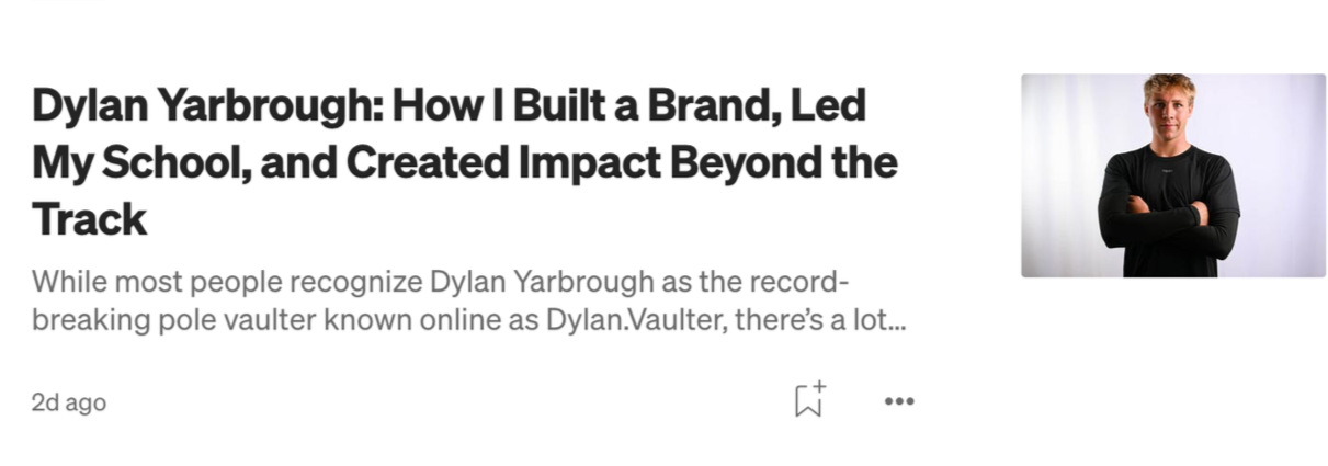 Medium article featuring Dylan Yarbrough on building his personal brand, leading as ASB President, and becoming a top-ranked pole vaulter. Includes a professional portrait and story on his impact beyond athletics.