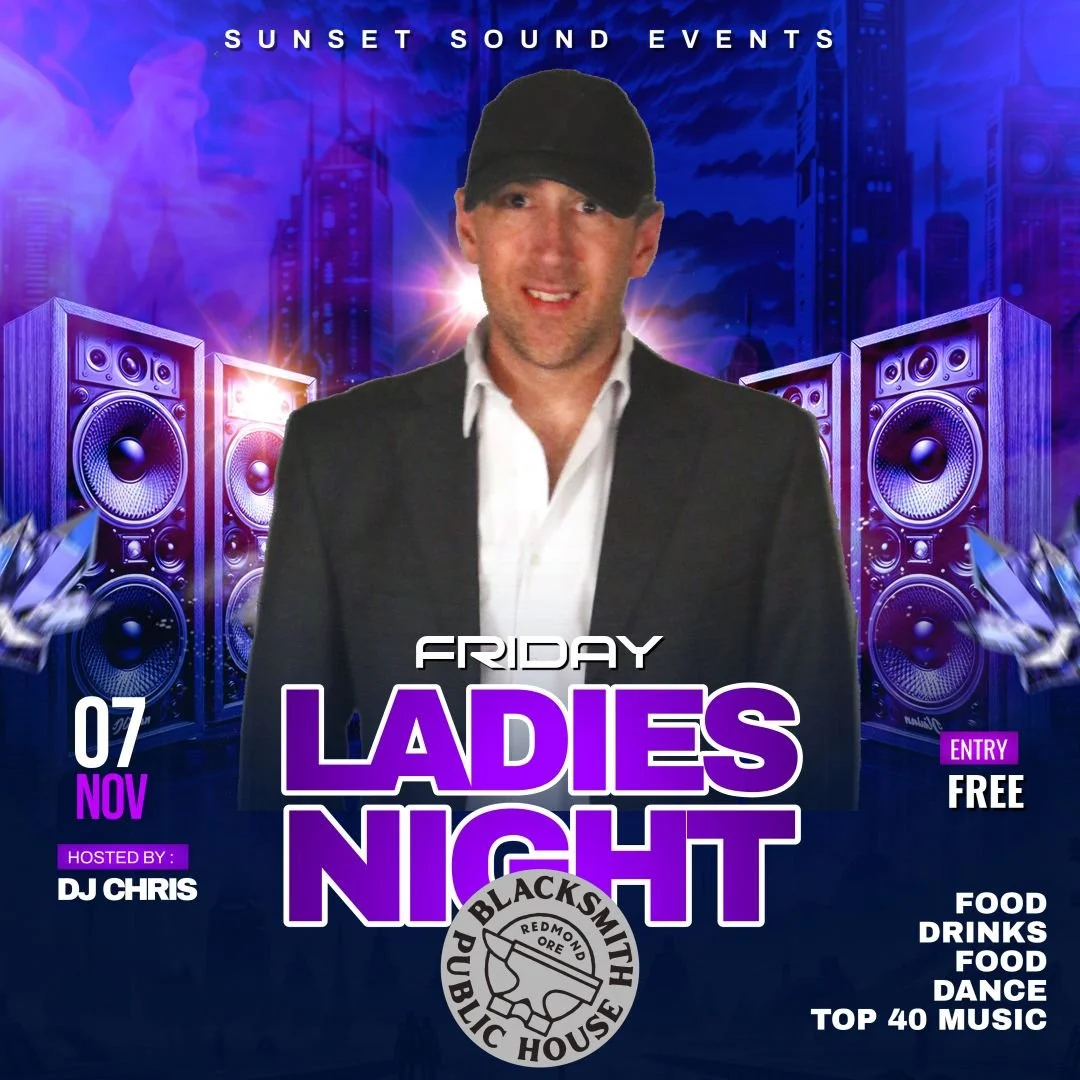 Tonight! Its ladies night out! Bring all the girls out and dance with Sunset Sound Events DJ Chris. Enjoy drinks and food at Blacksmith Public House
