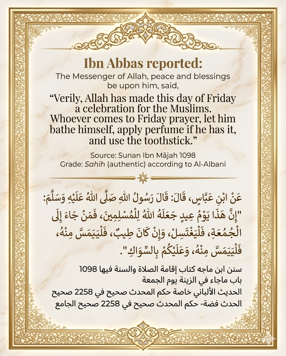 A decorative Islamic-style framed informational poster with gold accents on a cream background, explaining the significance of Friday for Muslims, quoting a tradition of Ibn Abbas about Friday rituals, including bathing, perfume, and using a toothbru
