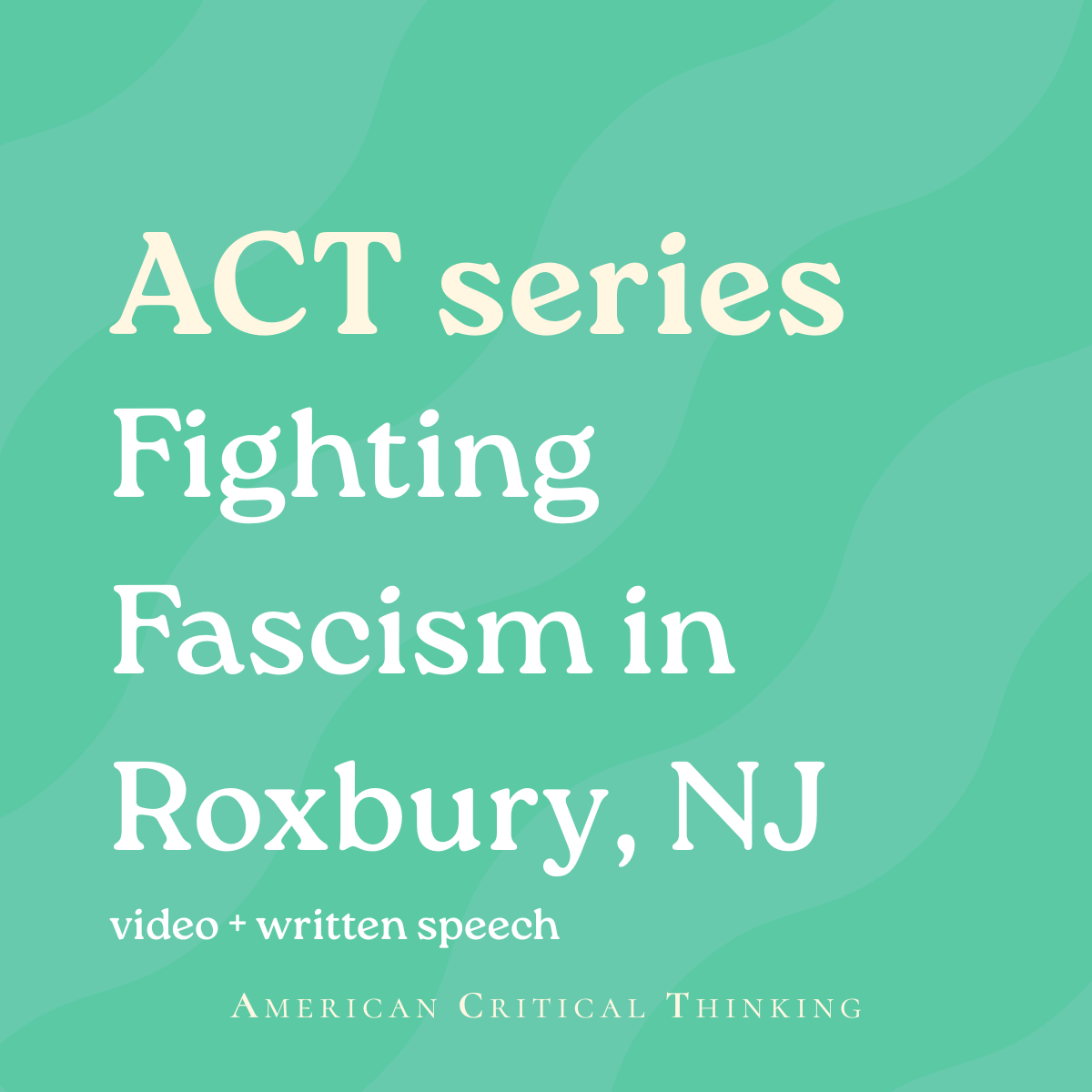 ACT: Fascism in Roxbury, NJ