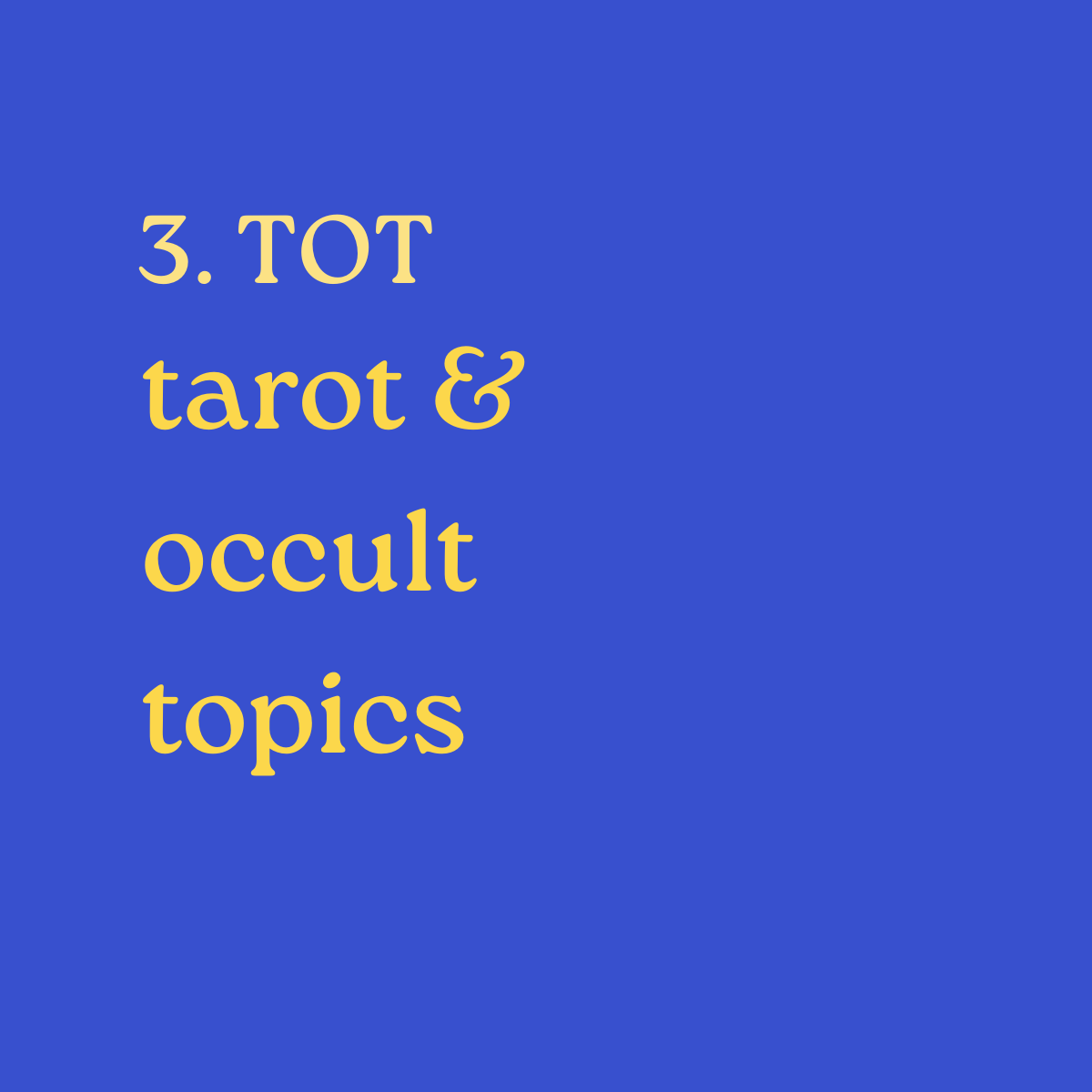 3.  TOT tarot & occult topics