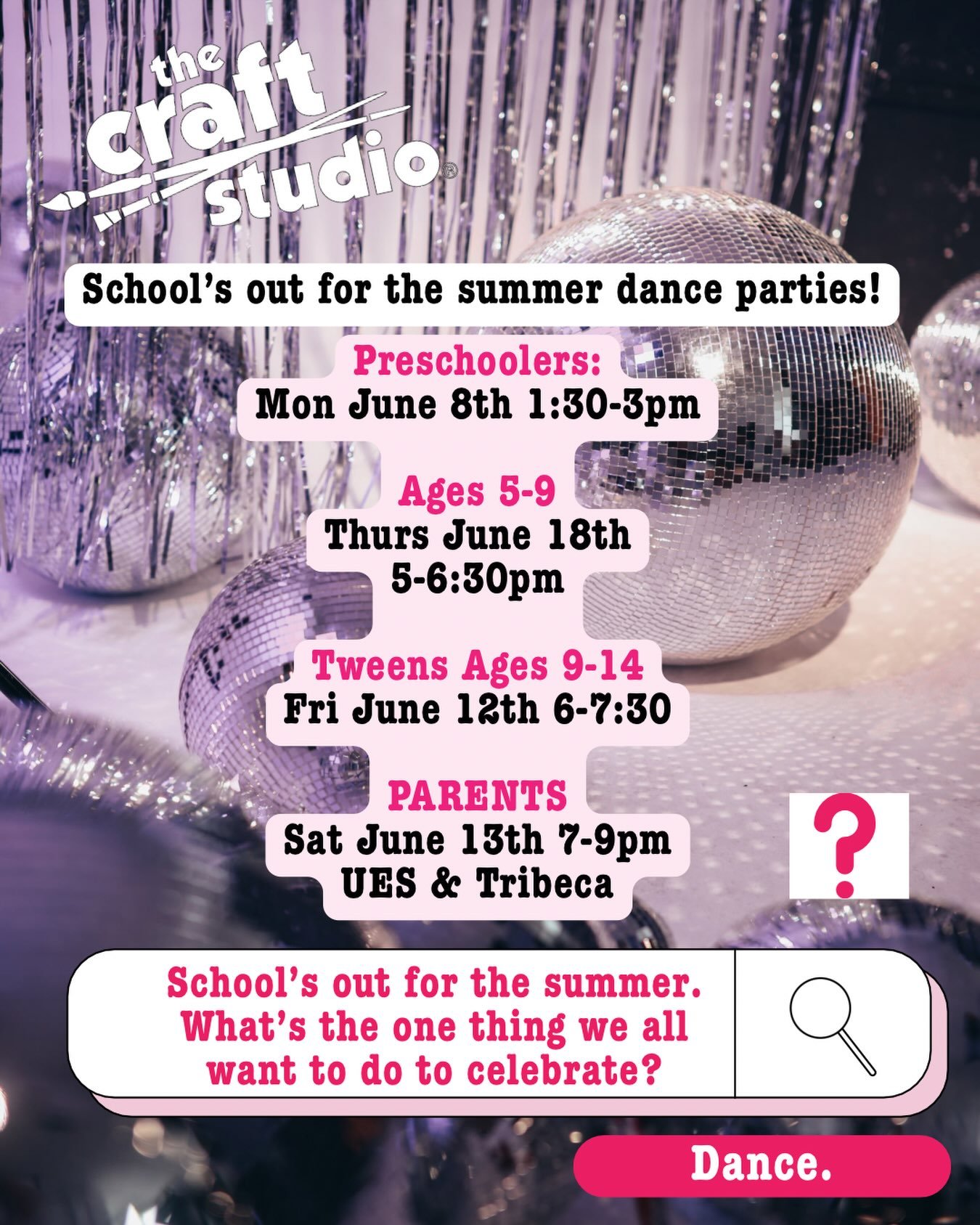 School is out...it&rsquo;s time to parrrttyyyy!
We&rsquo;ve got a classic Craft Studio dance party for every age.
Dance. Hang in the best spaces in the studio. Unplug. Craft on trend end of the school year momentos. REPEAT! 🪩💃🕺🎉