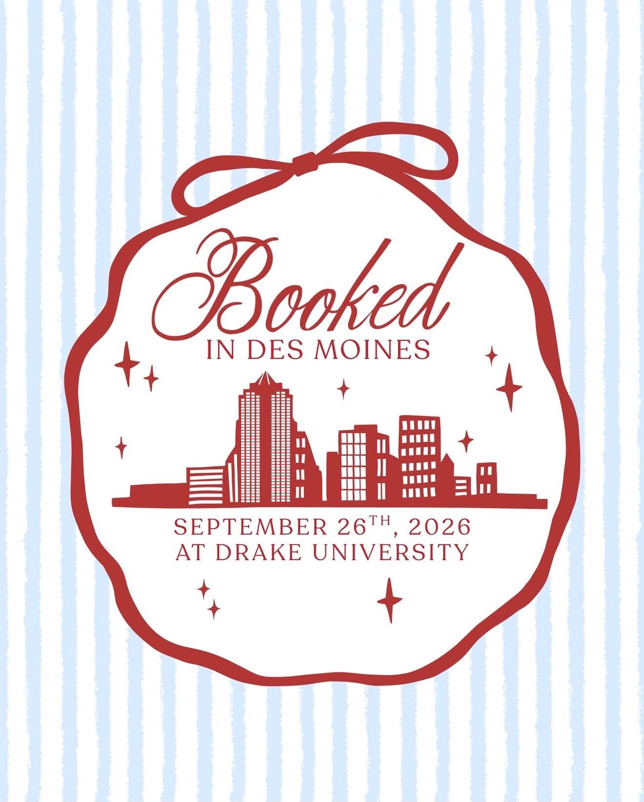 Booked in Des Moines
