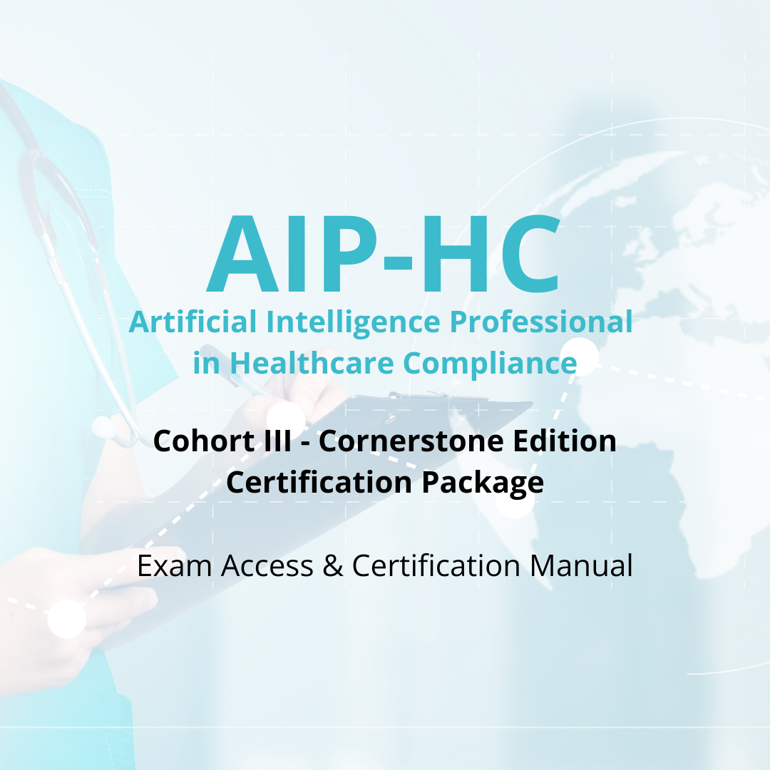 EARLY BIRD ENROLLMENT: Cohort III – Cornerstone Edition: AIP-HC Credential Exam Access & Certification Manual Package