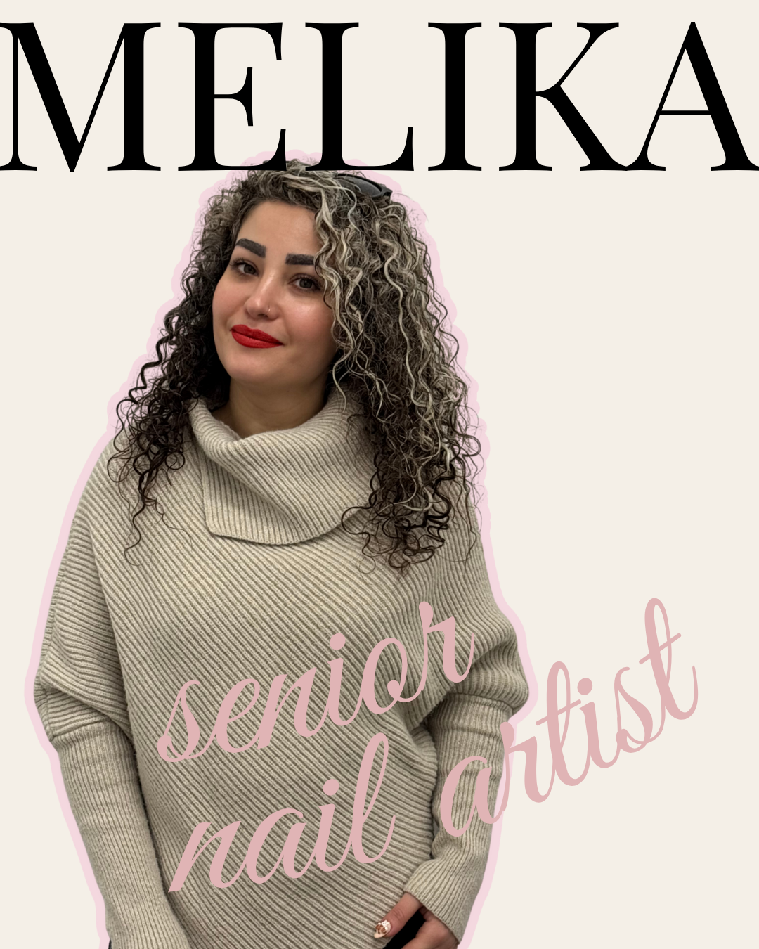A woman with curly hair, wearing a beige turtleneck sweater, standing against a light background with text that says 'MELIKA' and 'serious nail artist' in pink script.