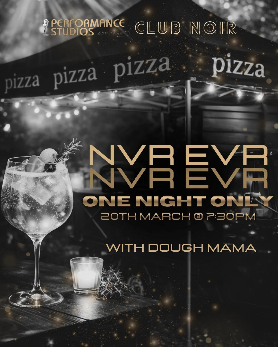 Only 2 days to go until Nvr Evr takes over the decks at Club Noir for an unforgettable night of music and energy!

Dough Mama will be on-site serving up seriously delicious food to keep you going all night long.

And don&rsquo;t miss our exclusive si
