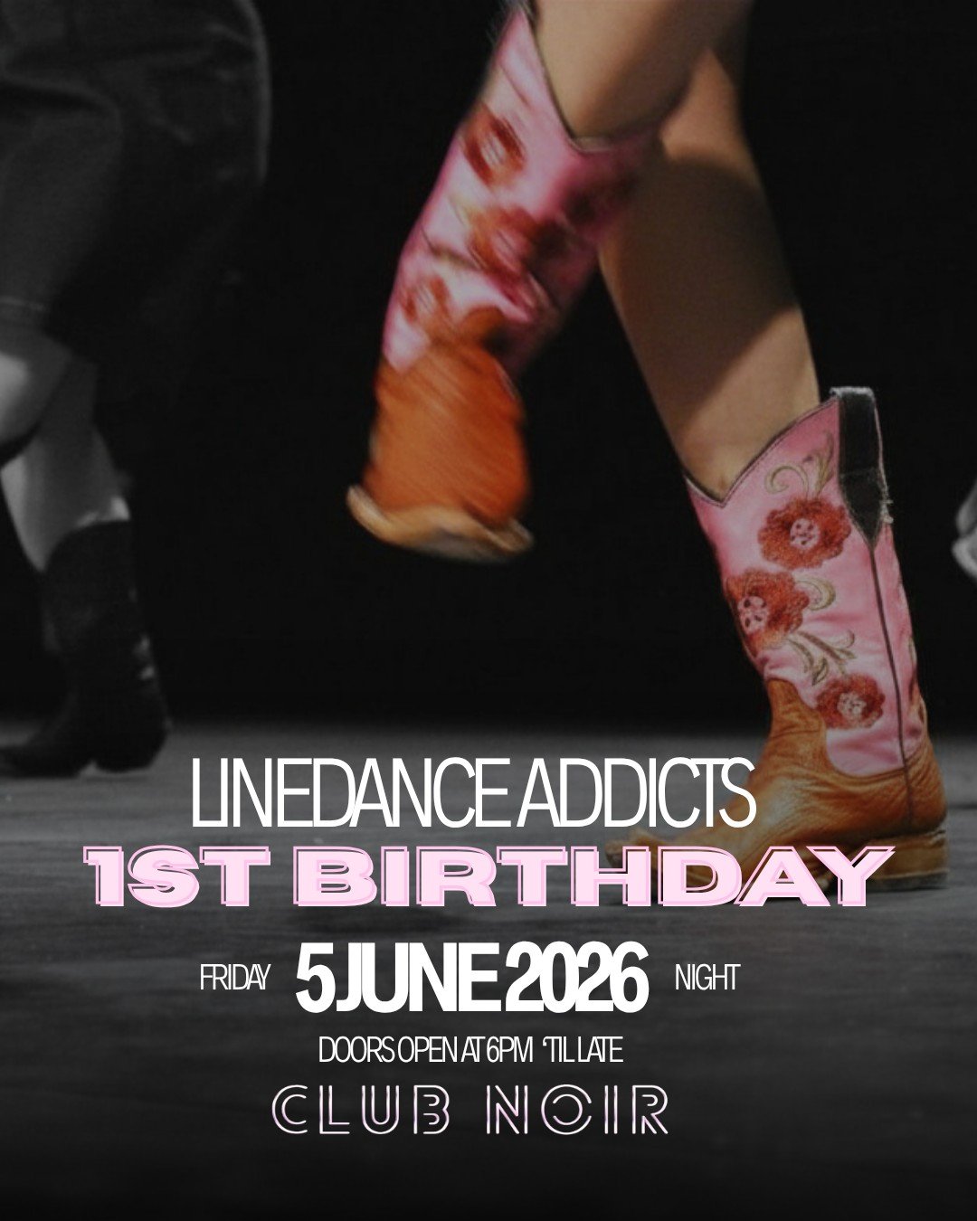Come celebrate Linedance Addicts&rsquo; 1st Birthday at Club Noir! Get ready for an unforgettable night of dancing, fun, and good vibes at our Linedance Party!

What&rsquo;s included:
Beginner workshop - learn to linedance
Custom photobooth
Grazing p