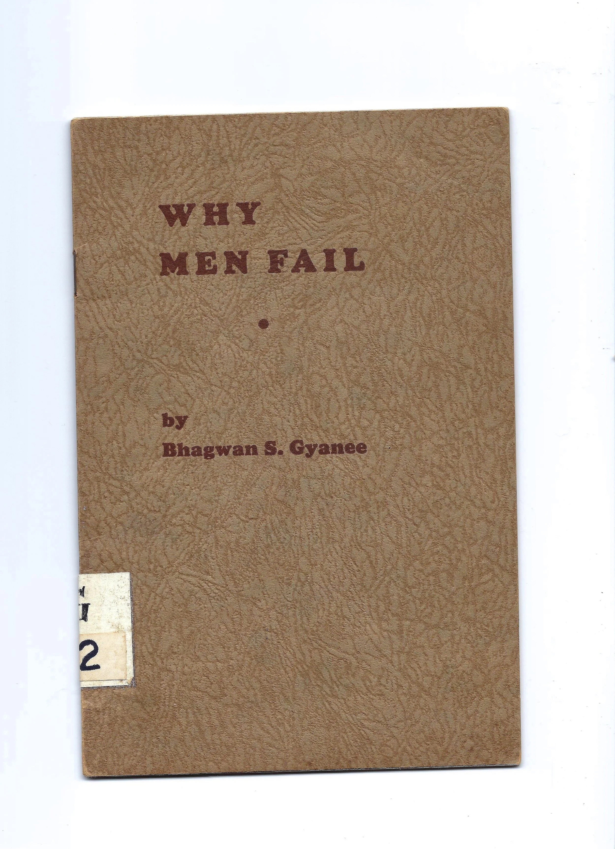 Bhagwan S. Gyanee. Why Men Fail.