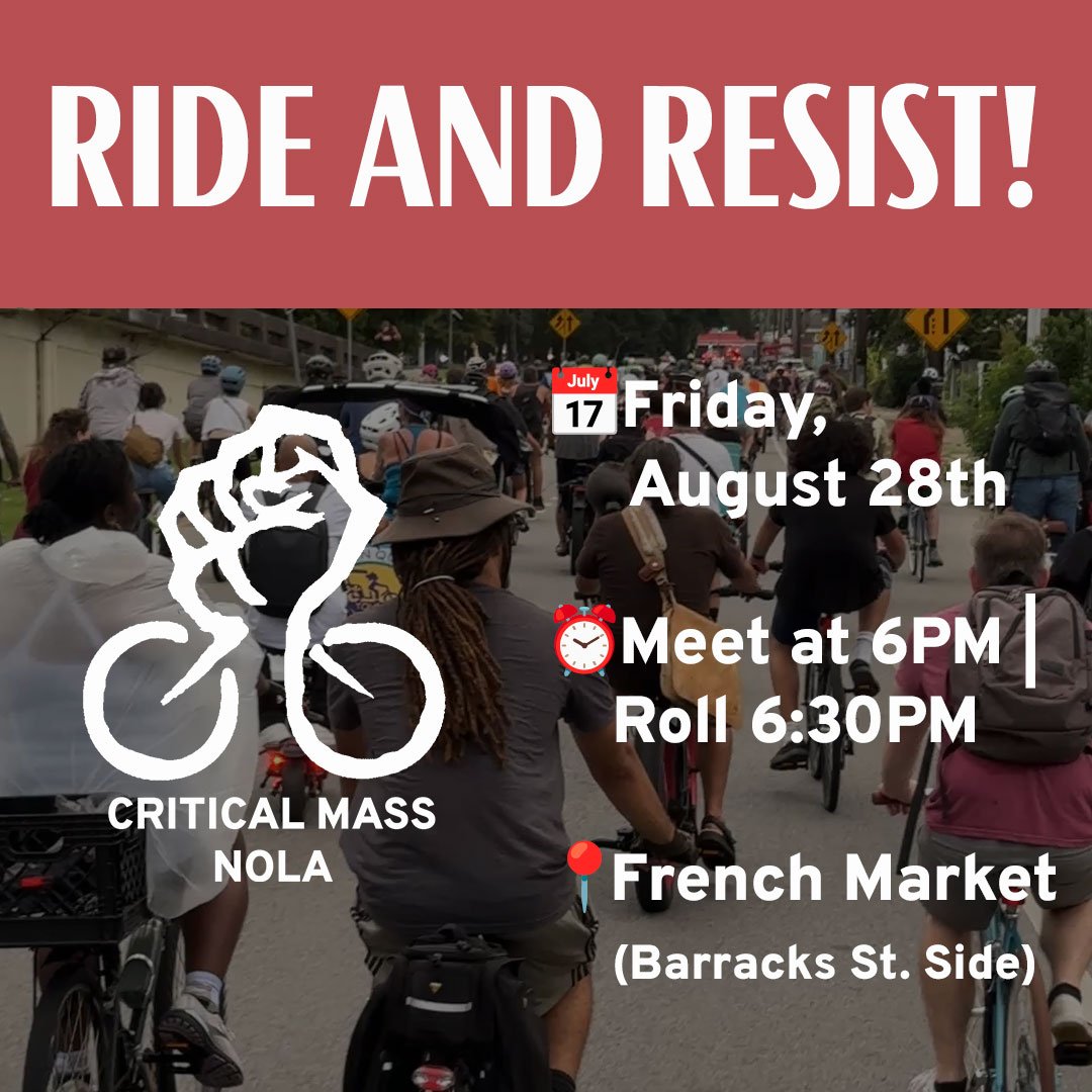 Ride and Resist, Critical Mass Nola