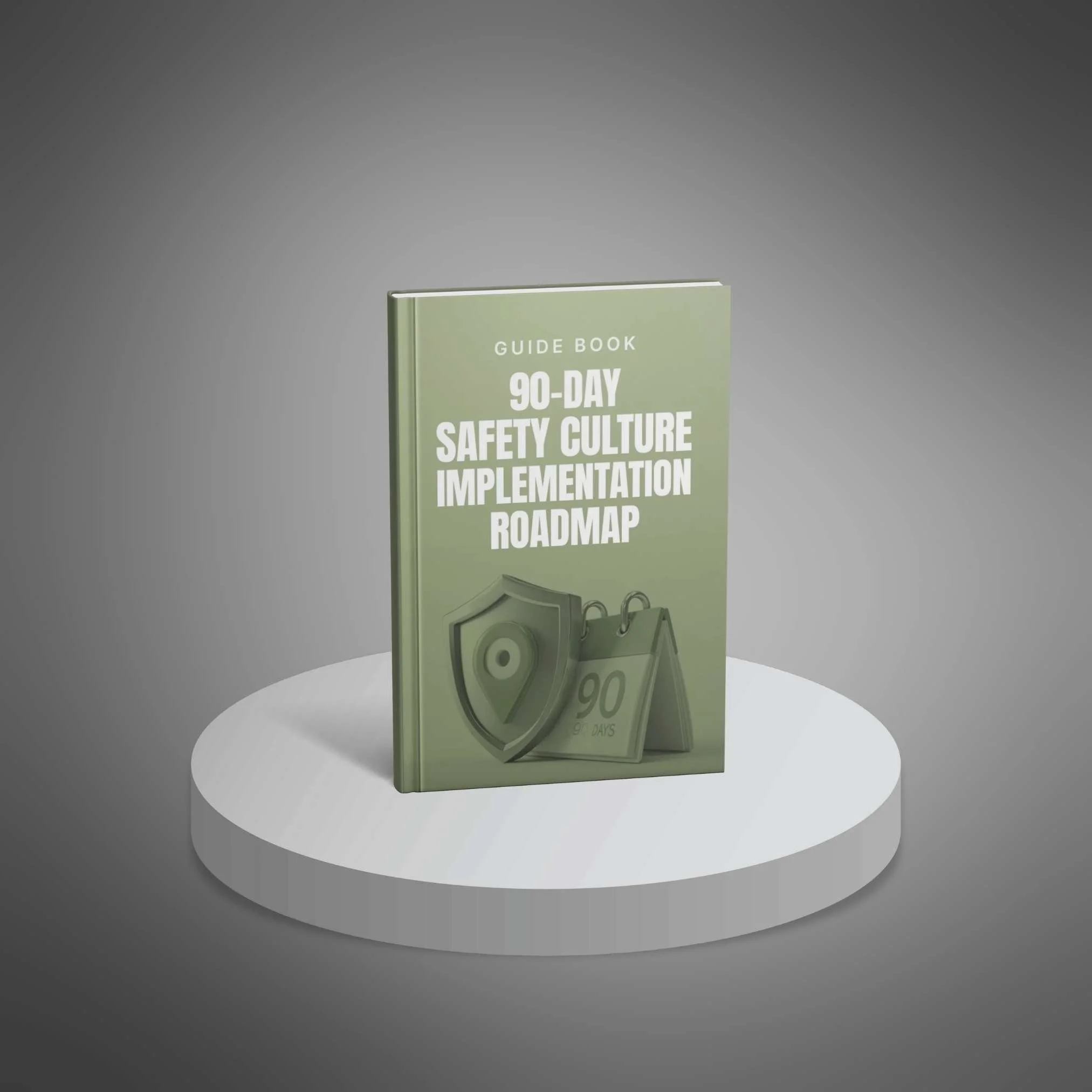 90-Day Safety Culture Implementation Roadmap - Ebook