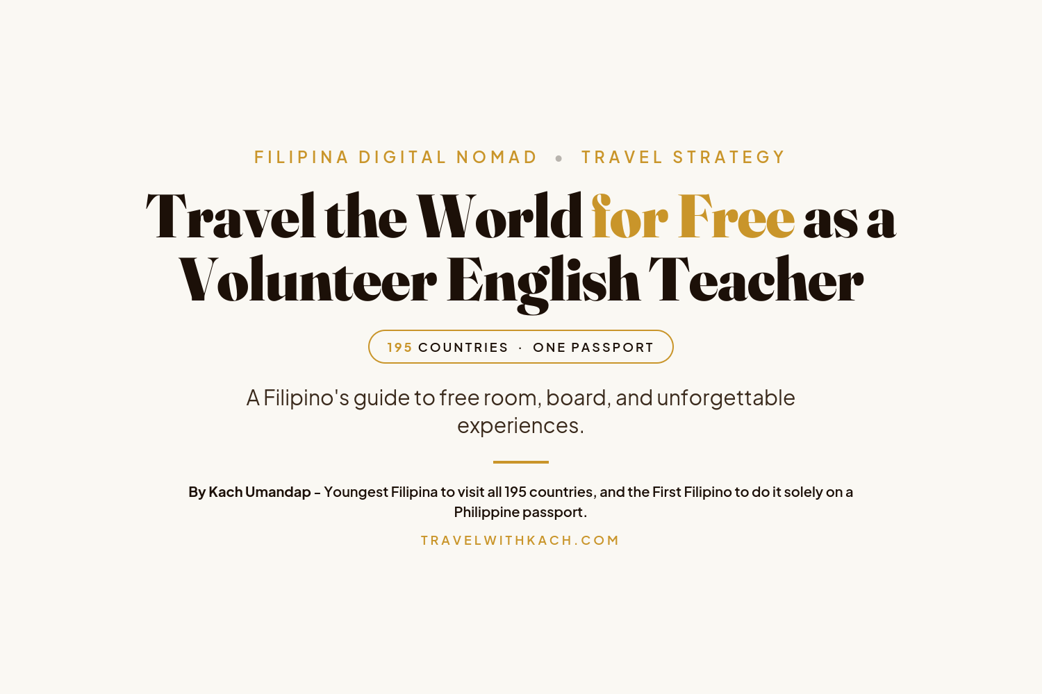 How to Travel the World for Free as a Volunteer English Teacher - Tips for Filipinos