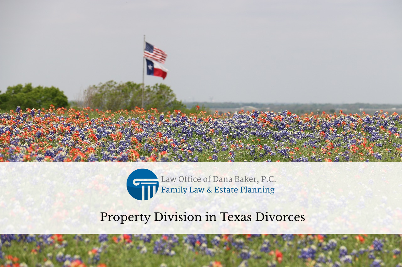 Property Division in Texas Divorces