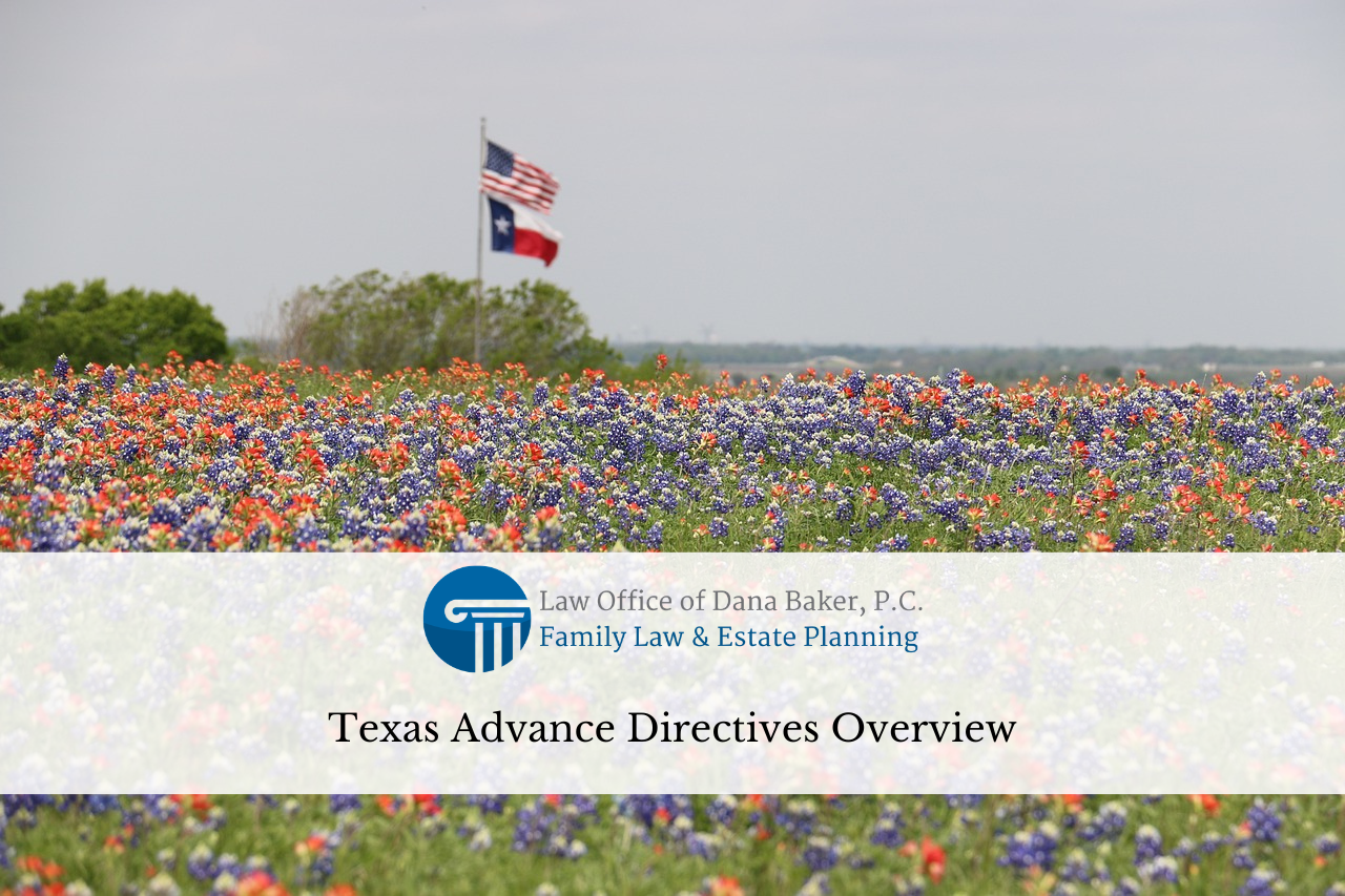 Texas Advance Directives Overview