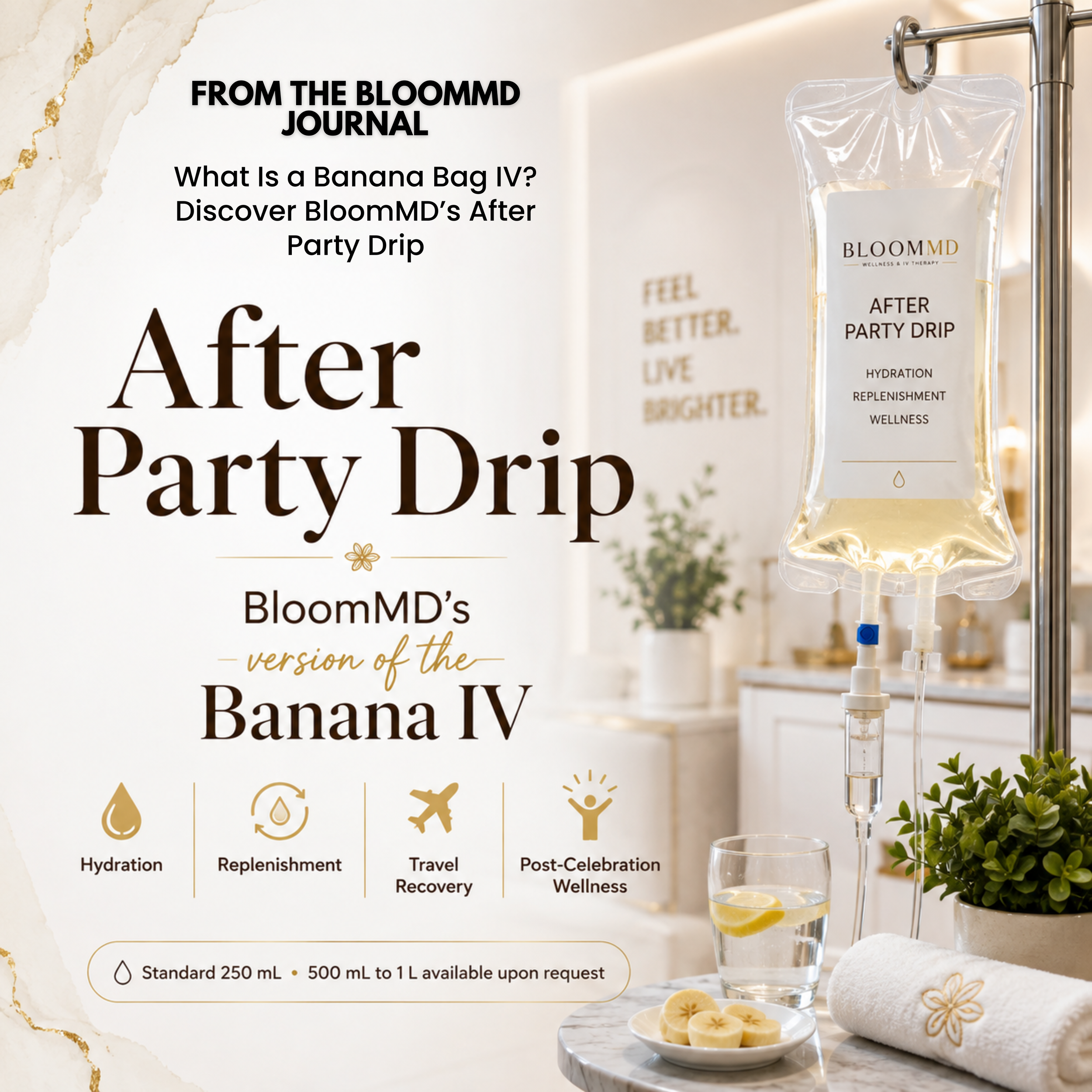 What Is a Banana Bag IV? Discover BloomMD’s After Party Drip