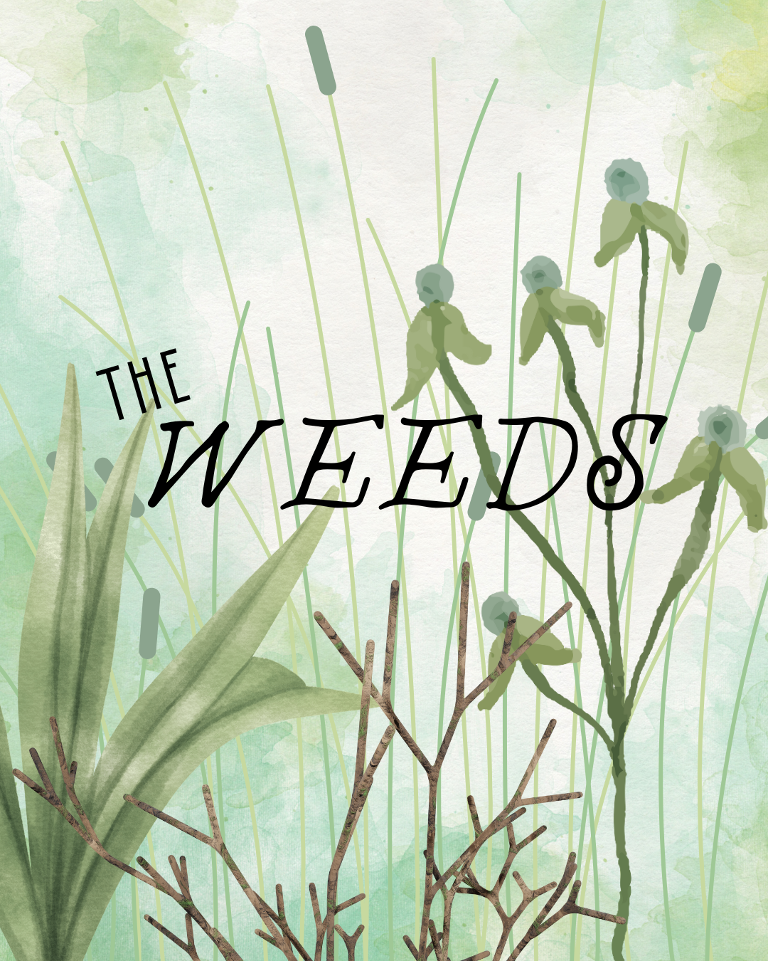 The Weeds