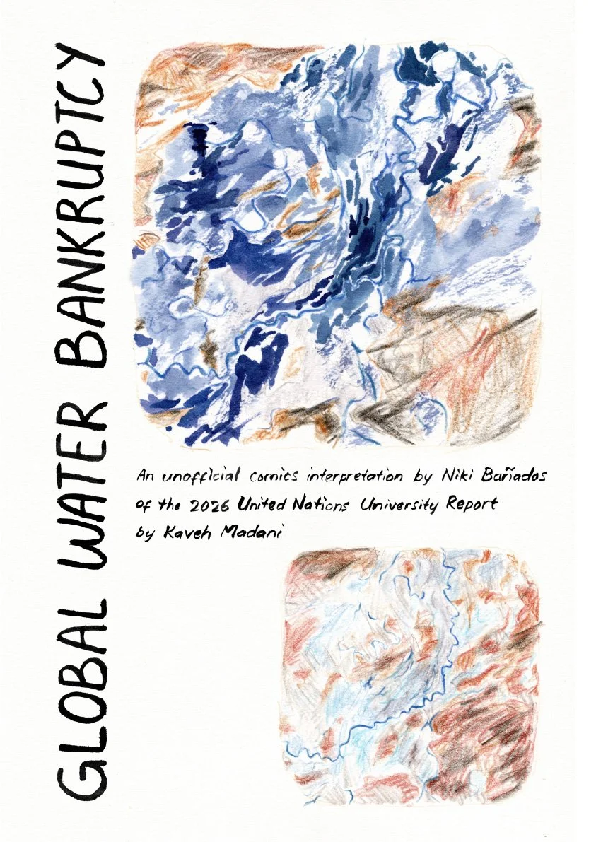 Global Water Bankruptcy: a comics version of the UN Report by K. Madani