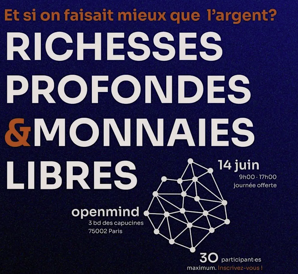 Atelier richesses profondes et monnaies libres 
