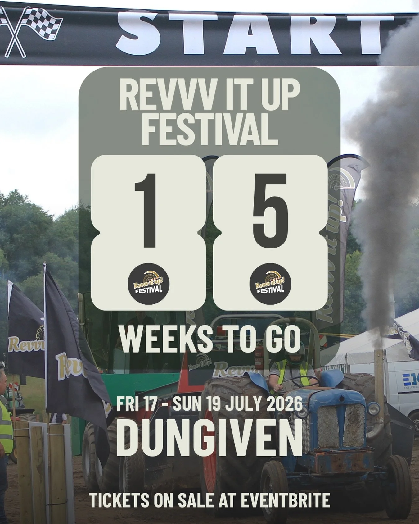 15 weeks to go 👀🚜

Have you go your tickets for Revvv It Up Festival in Dungiven&hellip;? 

It&rsquo;s going to be a massive 3 day weekend of LiVE music and lots of family entertainment. 

🎟️ Available from our BIO LINK or visit Eventbrite:

🔗: h
