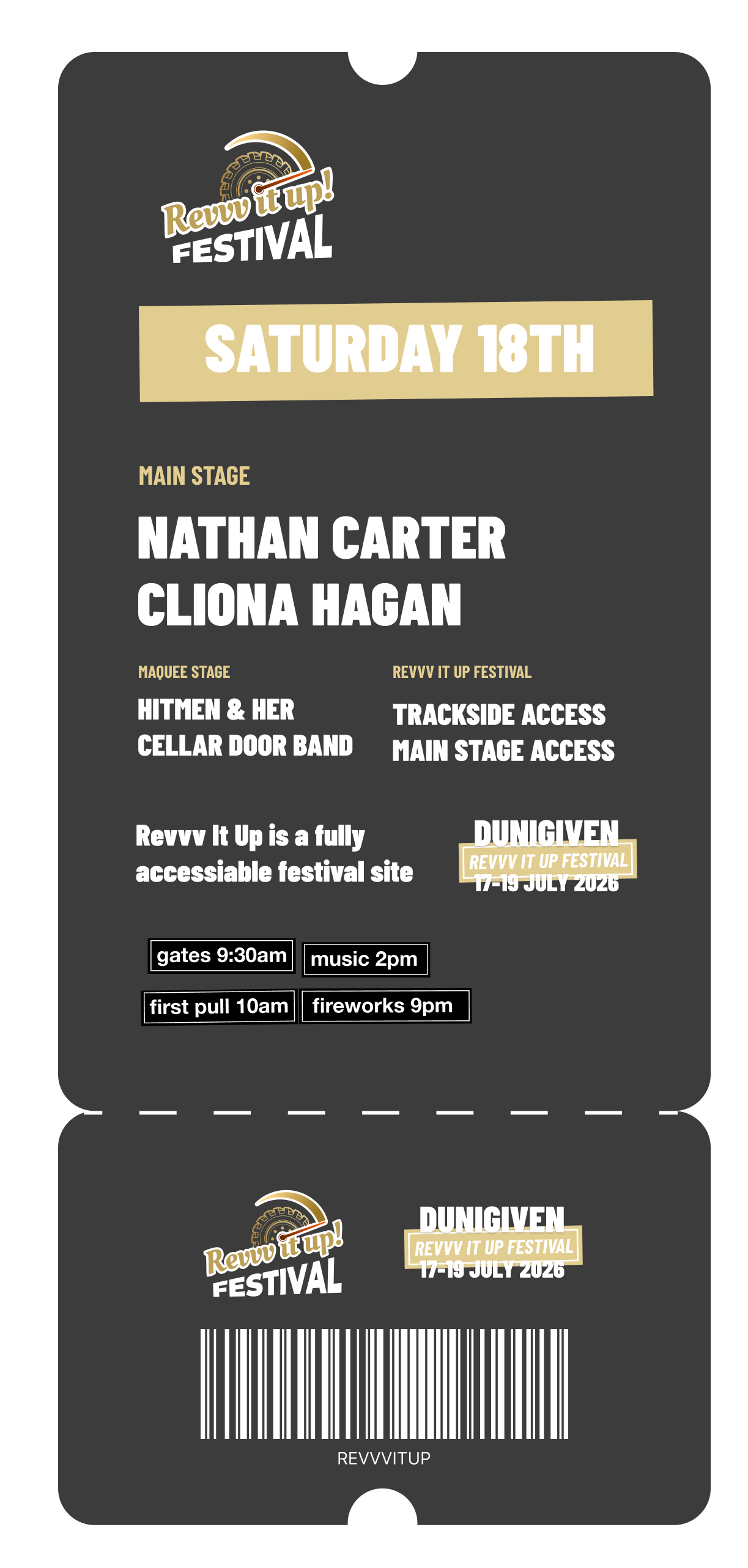 Event ticket for Revv it up! Festival in Dungiven, scheduled for Saturday, July 18th, 2026. Includes details of main stage performers Nathan Carter and Cliona Hagan, and secondary acts Hitmen & Her, Cellar Door Band. Festival access, gates opening at 9:30 am, music at 2 pm, fireworks at 9 pm, with last entry at 10 am.