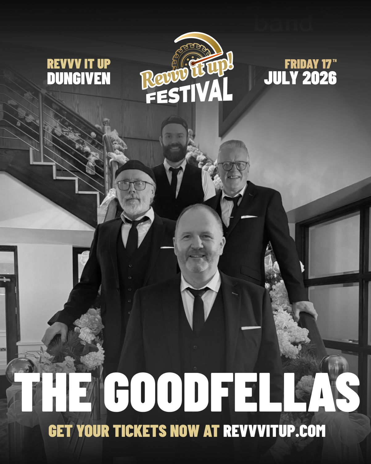 Black-and-white promotional poster for the 'Revvv It Up Festival' featuring a photo of The Goodfellas band members in formal attire, with event details including date, location, and ticket information.