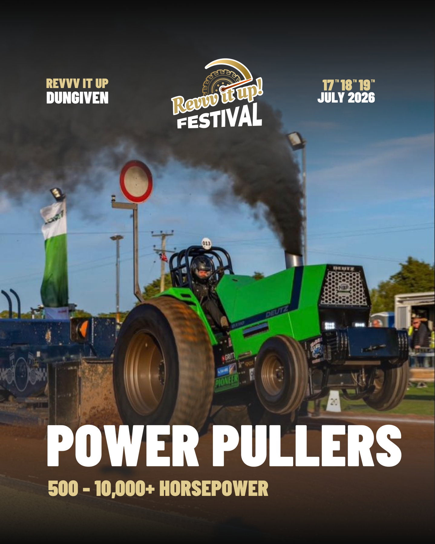 A green tractor participating in a power pull competition, emitting black smoke, at the Revv It Up! Festival in Dungiven, held July 17-19, 2026.