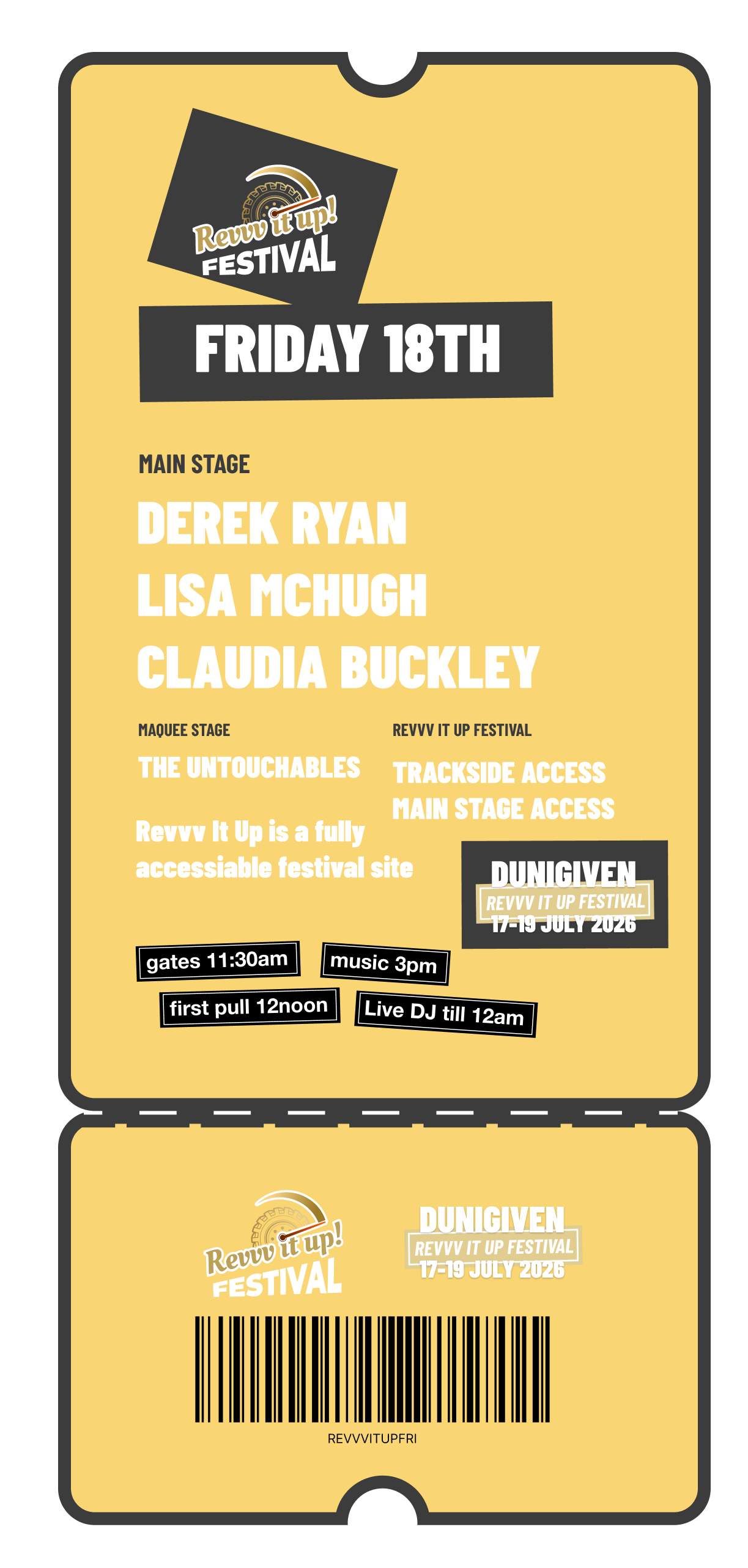 A festival ticket for Revv it up! Festival, scheduled for July 17-19, 2026, at Dungiven. The ticket features event details including main stage performers Derek Ryan, Lisa McHugh, Claudia Buckley, and others, with timings for gates, music, and DJ.