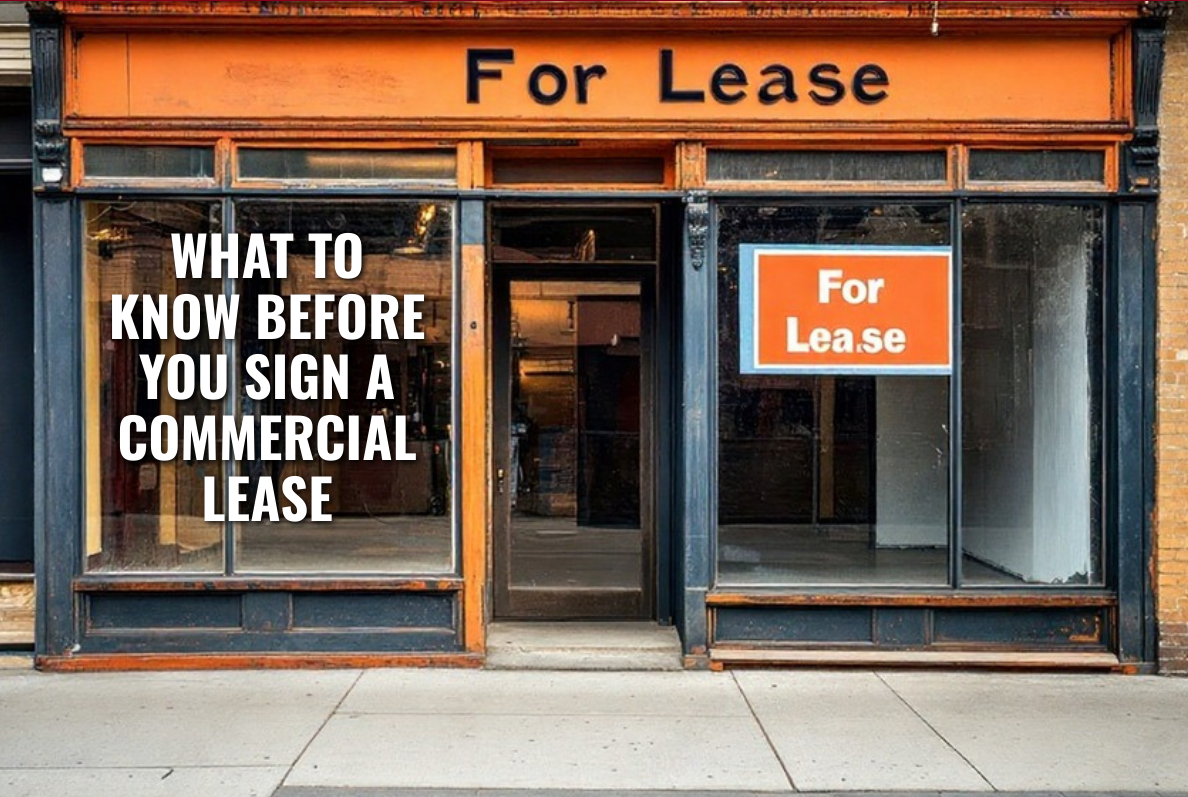 What to Know Before You Sign a Commercial Lease