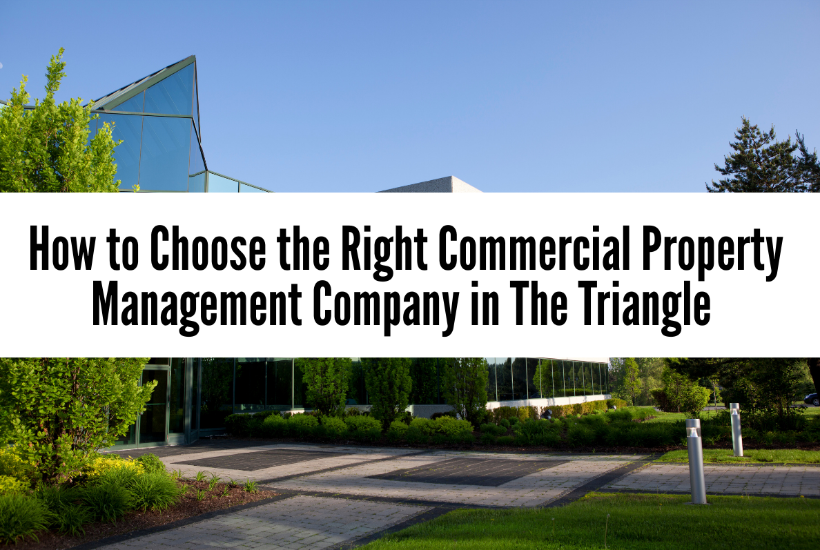 How to Hire the Best Commercial Property Management Company in Raleigh-Durham