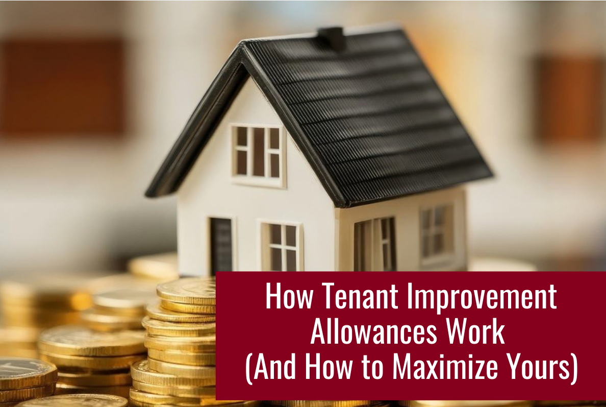 How Tenant Improvement Allowances Work And How to Maximize Yours!
