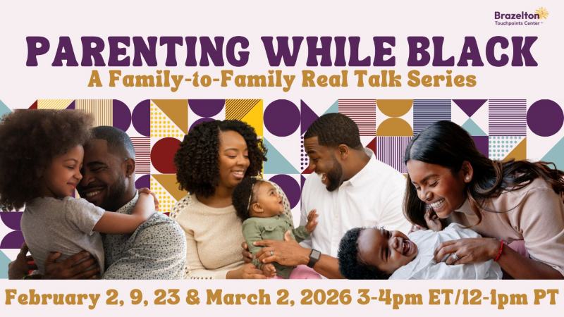 Parenting While Black: A Family-to-Family Real Talk Series