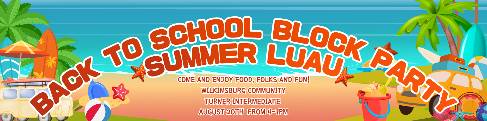 Wilkinsburg Back to School Block Party and Summer Luau