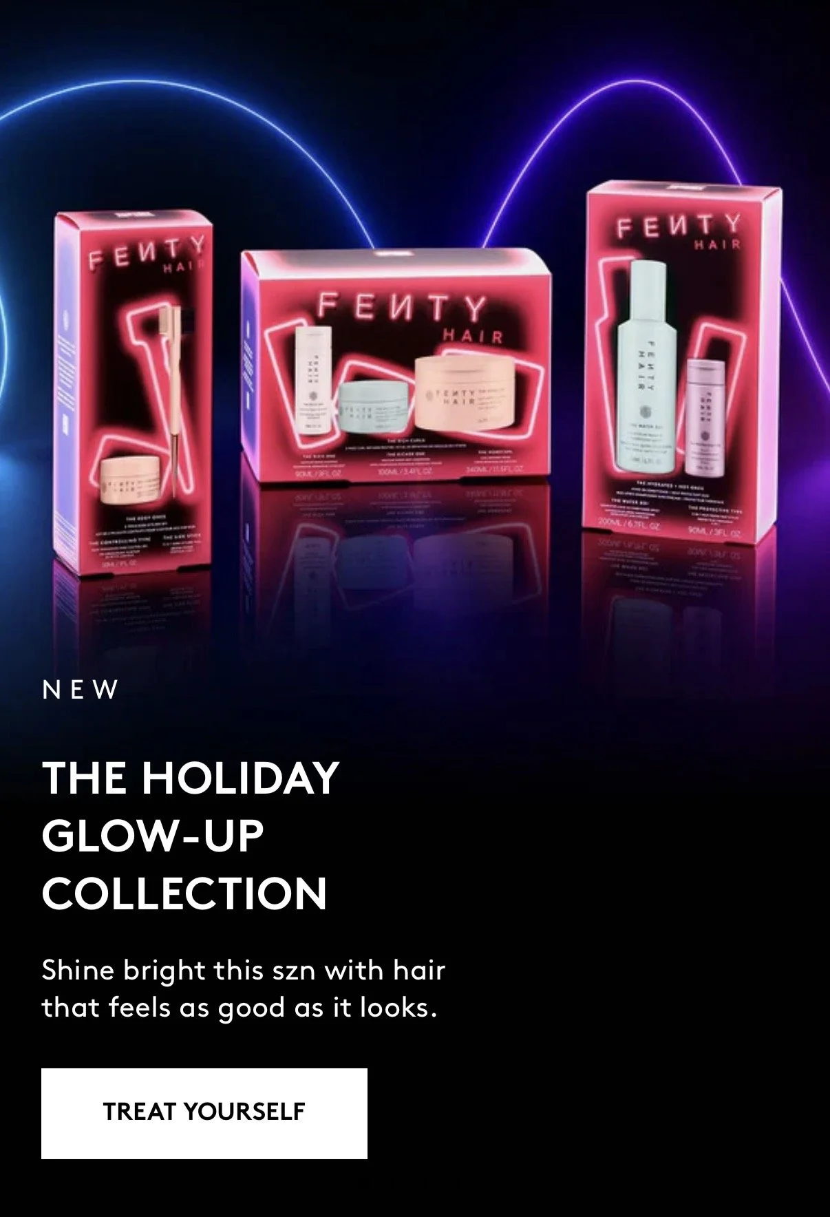 Fenty Hair holiday glow-up collection featuring hair care products with neon pink and purple packaging, includes a spray bottle, a jar, and a tube, set against a dark background with neon arcs.