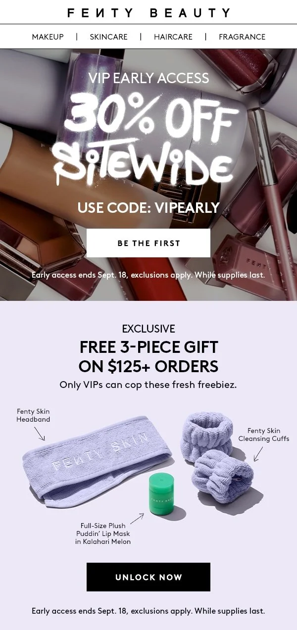 Fenty Beauty advertisement offering 30% off sitewide with VIP early access using code VIPEARLY, featuring makeup, skincare, haircare, and fragrance products, and a bonus free three-piece gift for orders over $125, including a Fenty skin headband, cle