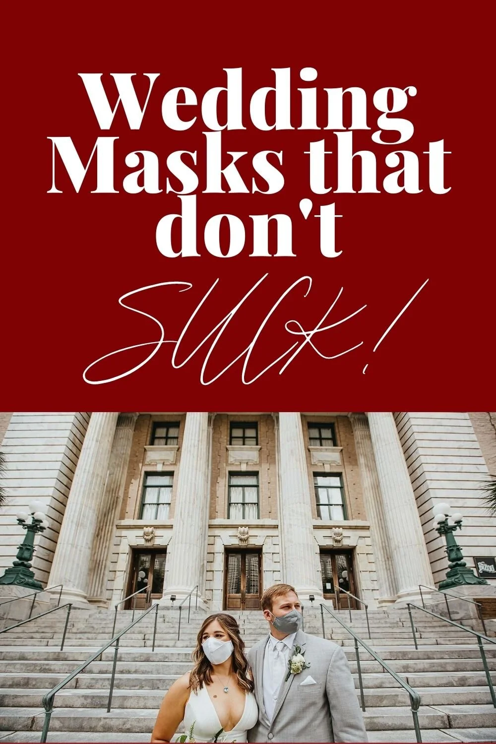 Wedding Masks that don't SUCK!