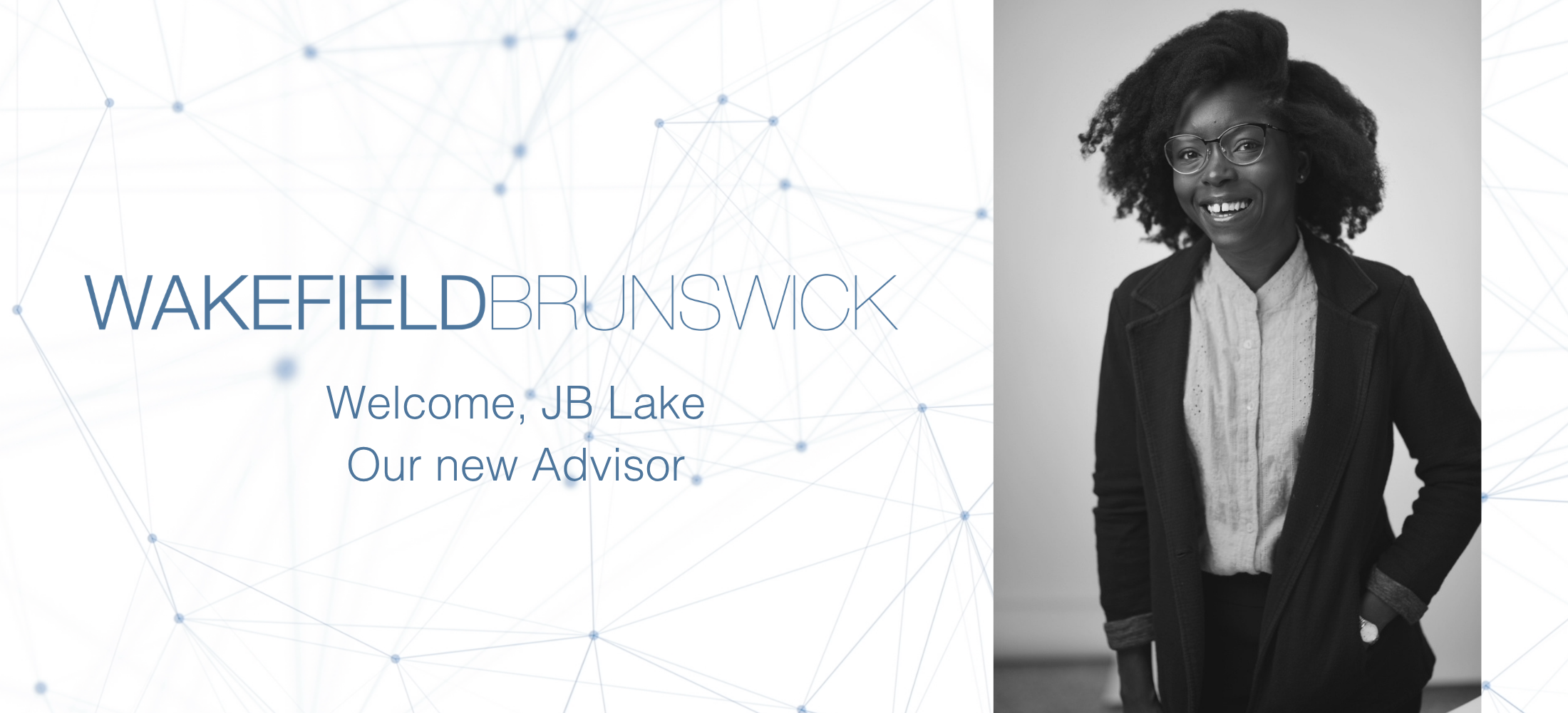 Wakefield Brunswick Announces New Advisor, JB Lake
