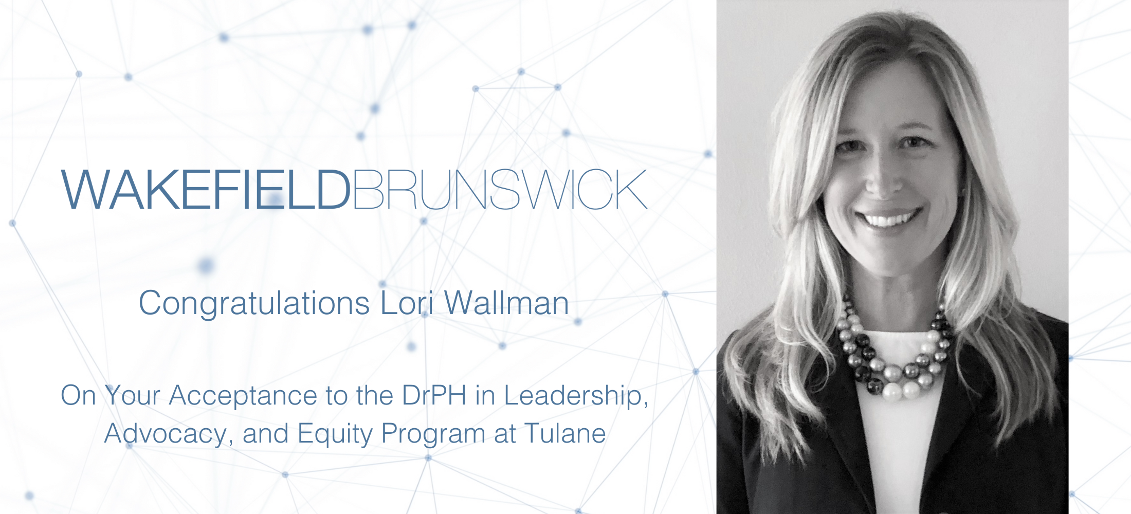 Congratulations Lori Wallman on Your Acceptance to Tulane School of Public Health and Tropical Medicine!