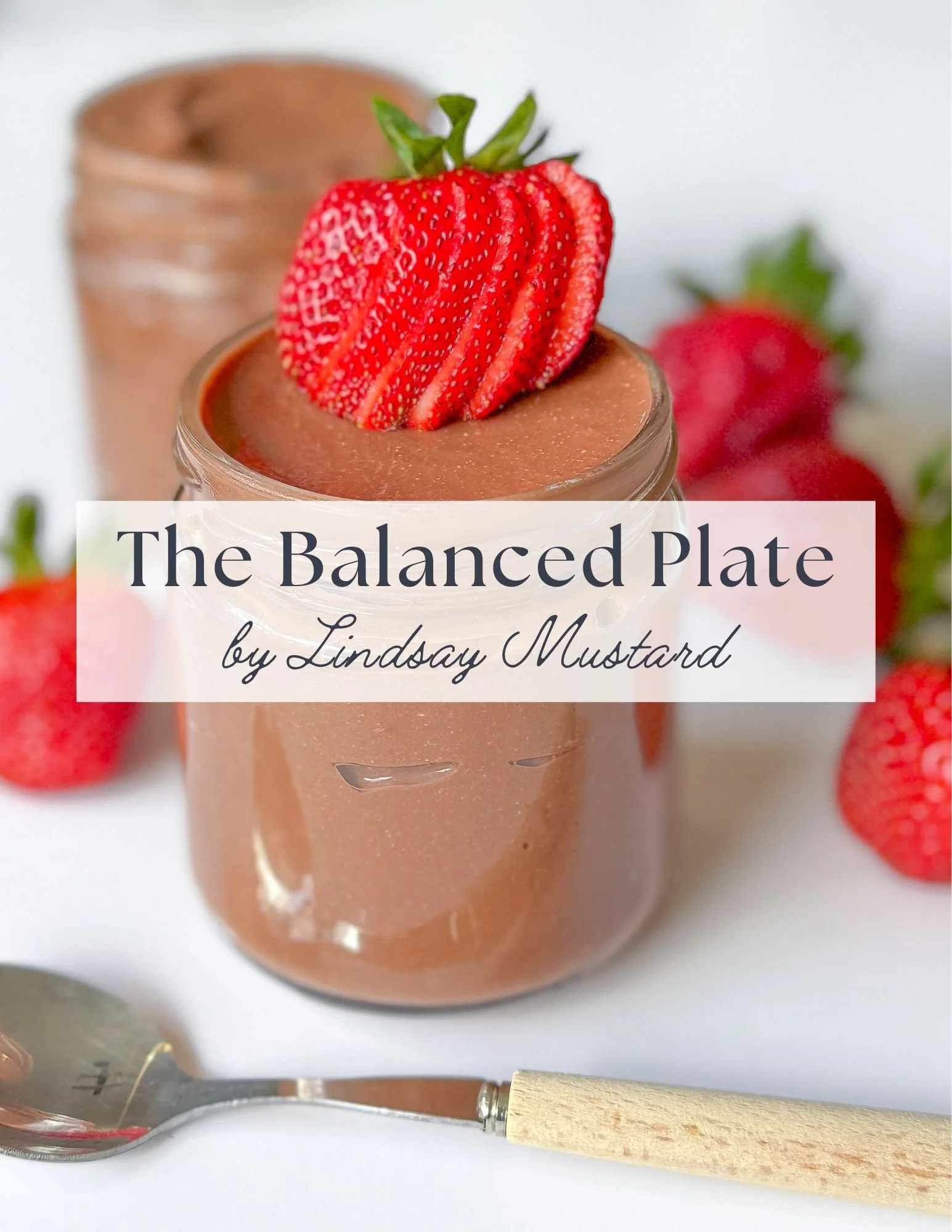 The Balanced Plate Cookbook