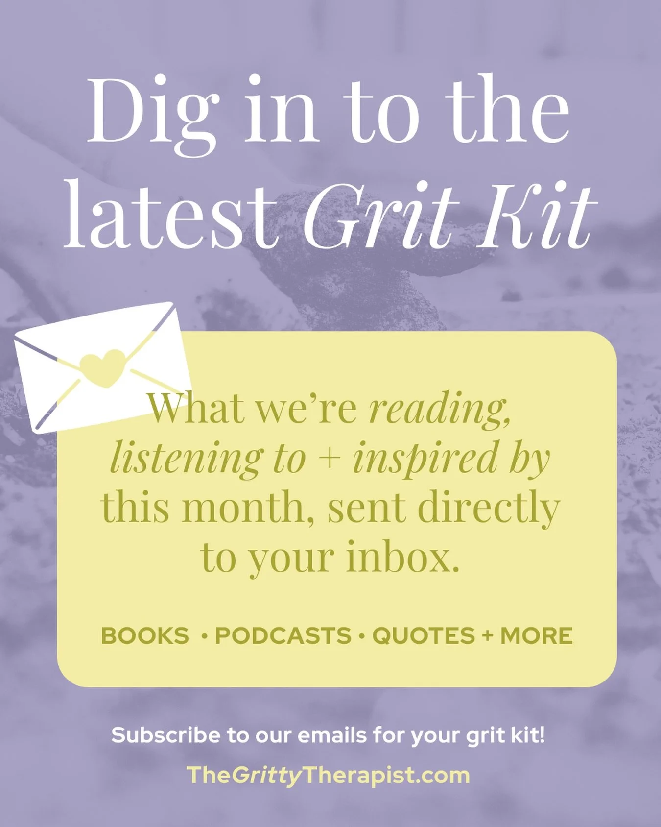 Therapists deserve resources that actually help.

That&rsquo;s why we created The Grit Kit - a monthly email filled with things we&rsquo;re reading, listening to, and learning from.

Each month we share:
&bull; books we love
&bull; podcasts we recomm