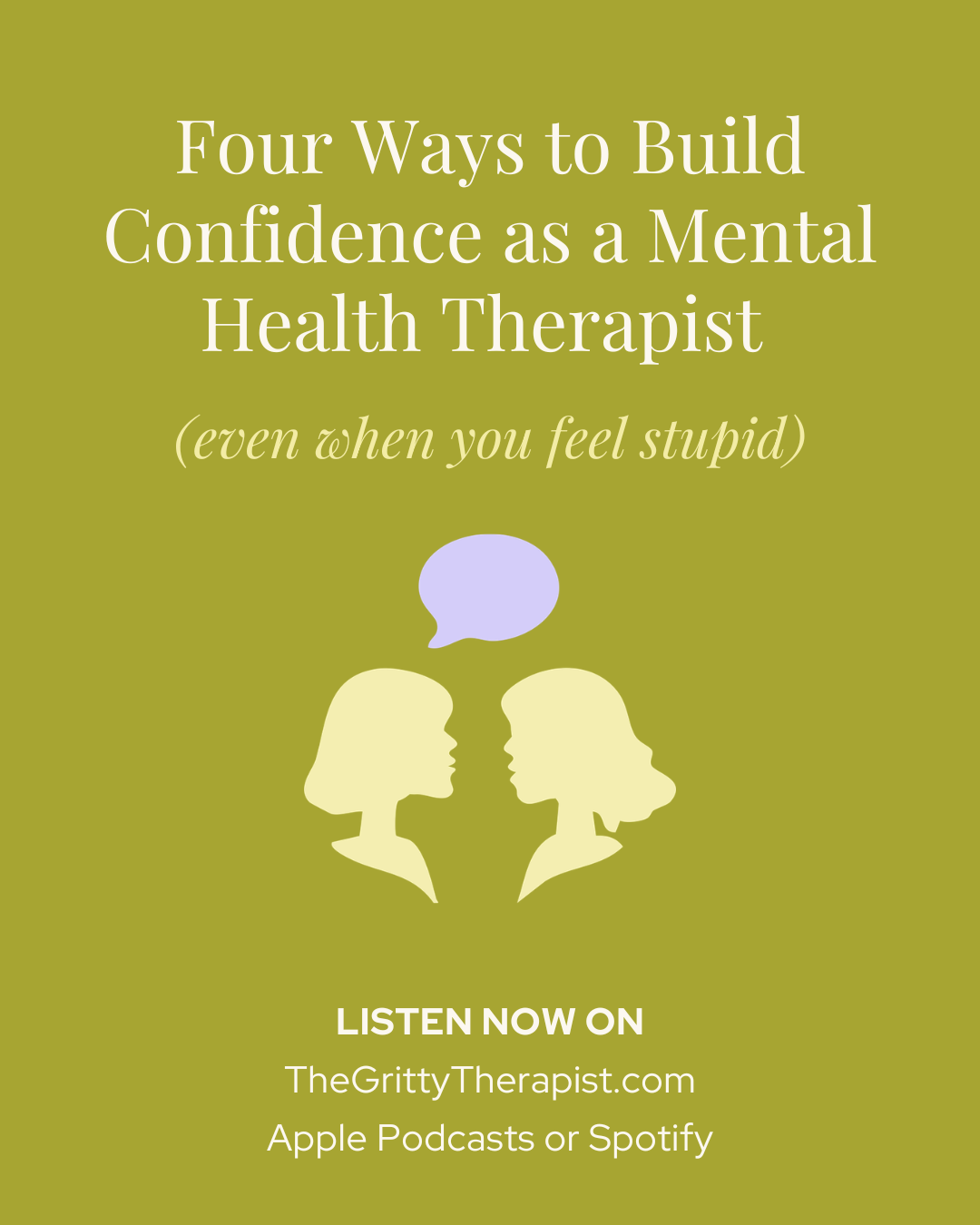 4 Ways to Build Confidence as a Metal Health Therapist, Even when you Feel Stupid!