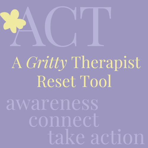 A Gritty Therapist Reset Tool - ACT-thumbnail.png